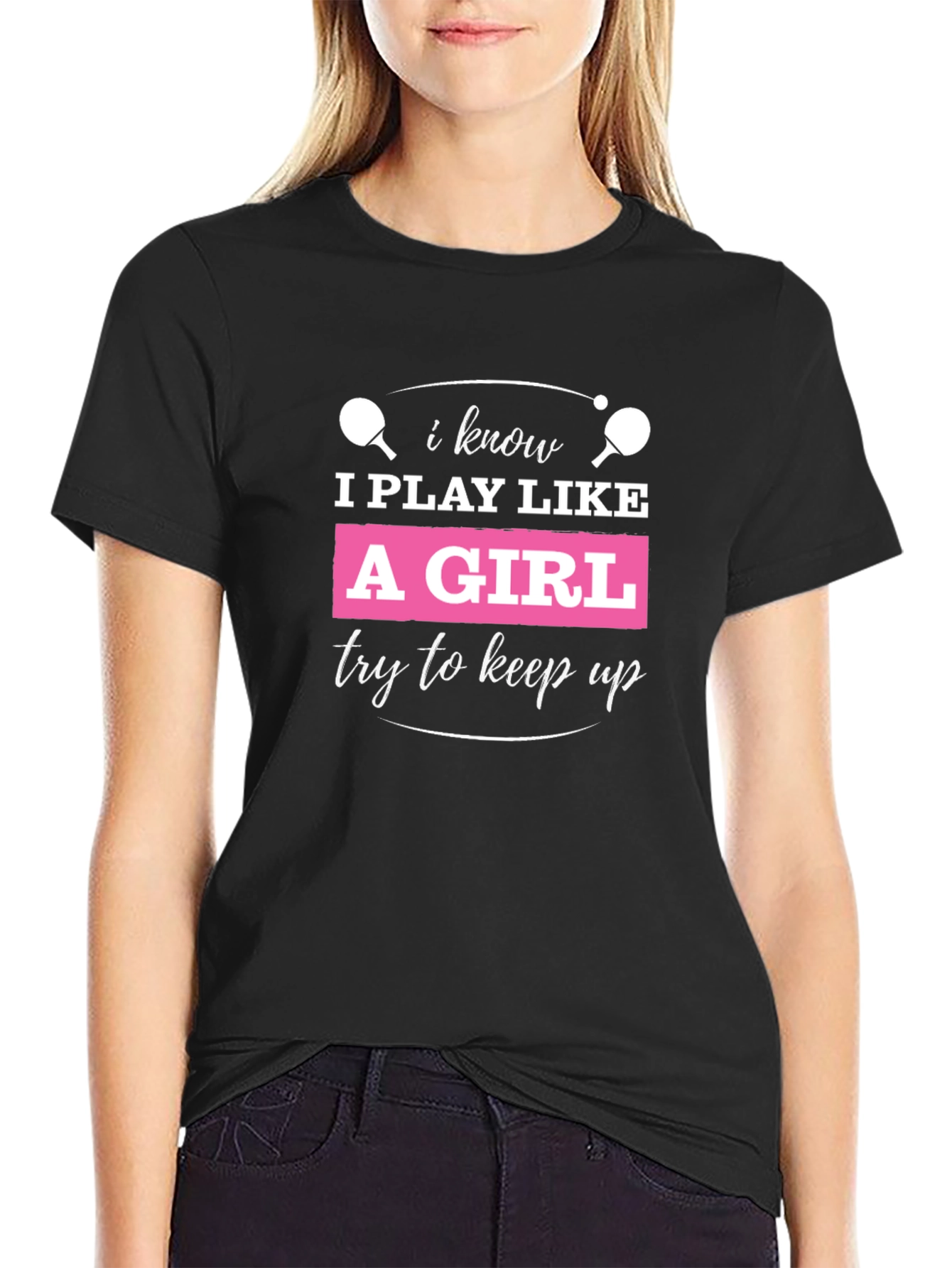 Black I Play Like A Girl T-Shirt view 2