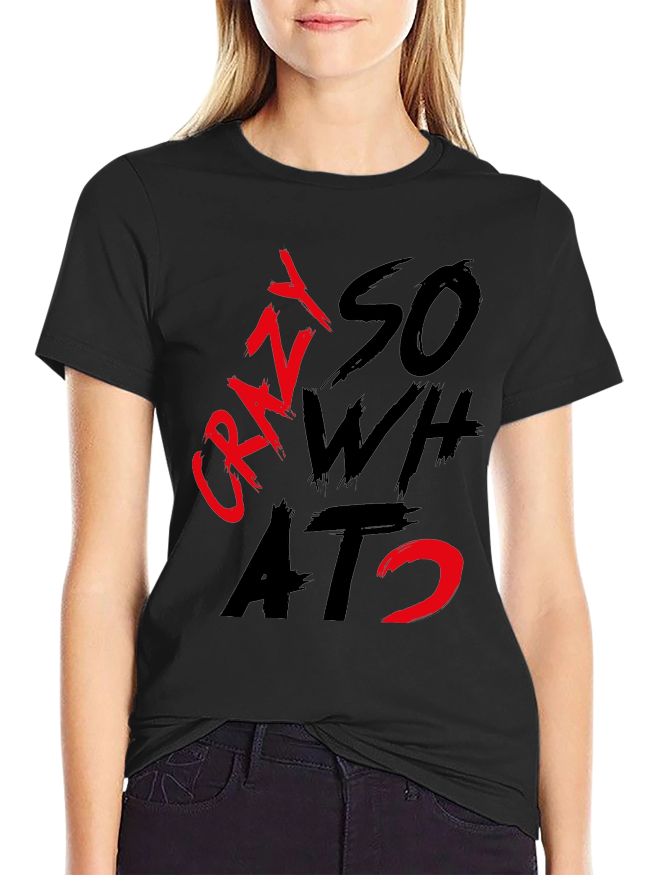 Black Crazy So What? Graphic T-Shirt view 2