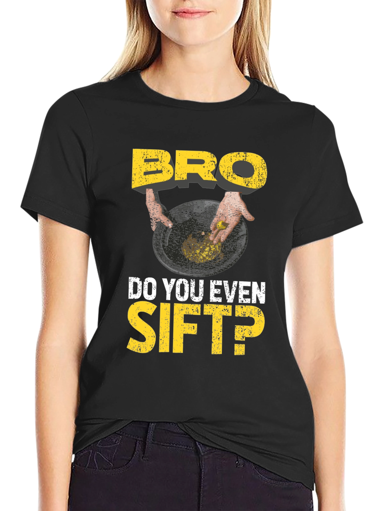 Black Bro Do You Even Sift? Funny Gold Panning T-Shirt view 2