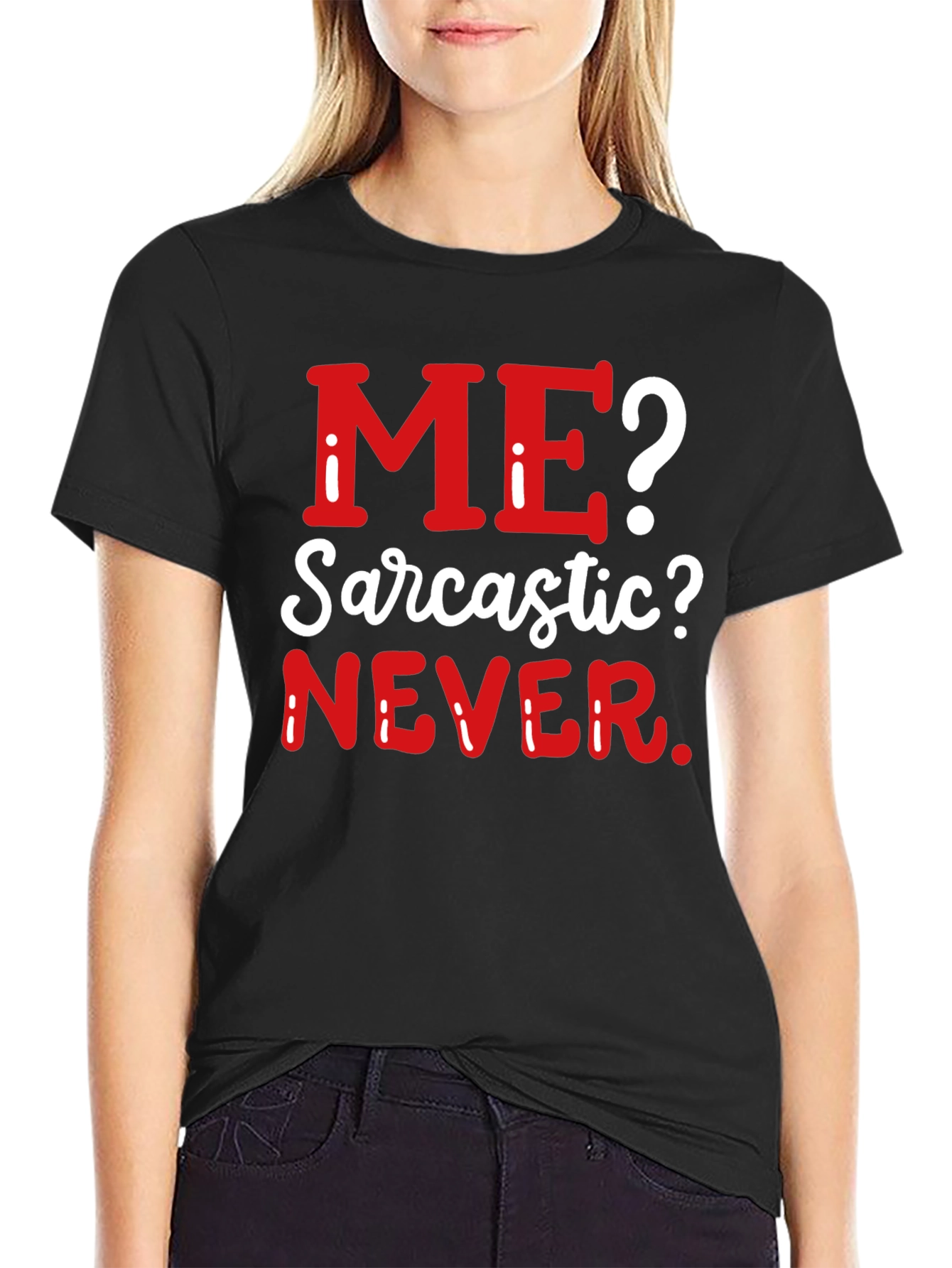Black Sarcastic Never T-Shirt - Funny Graphic Tee view 2