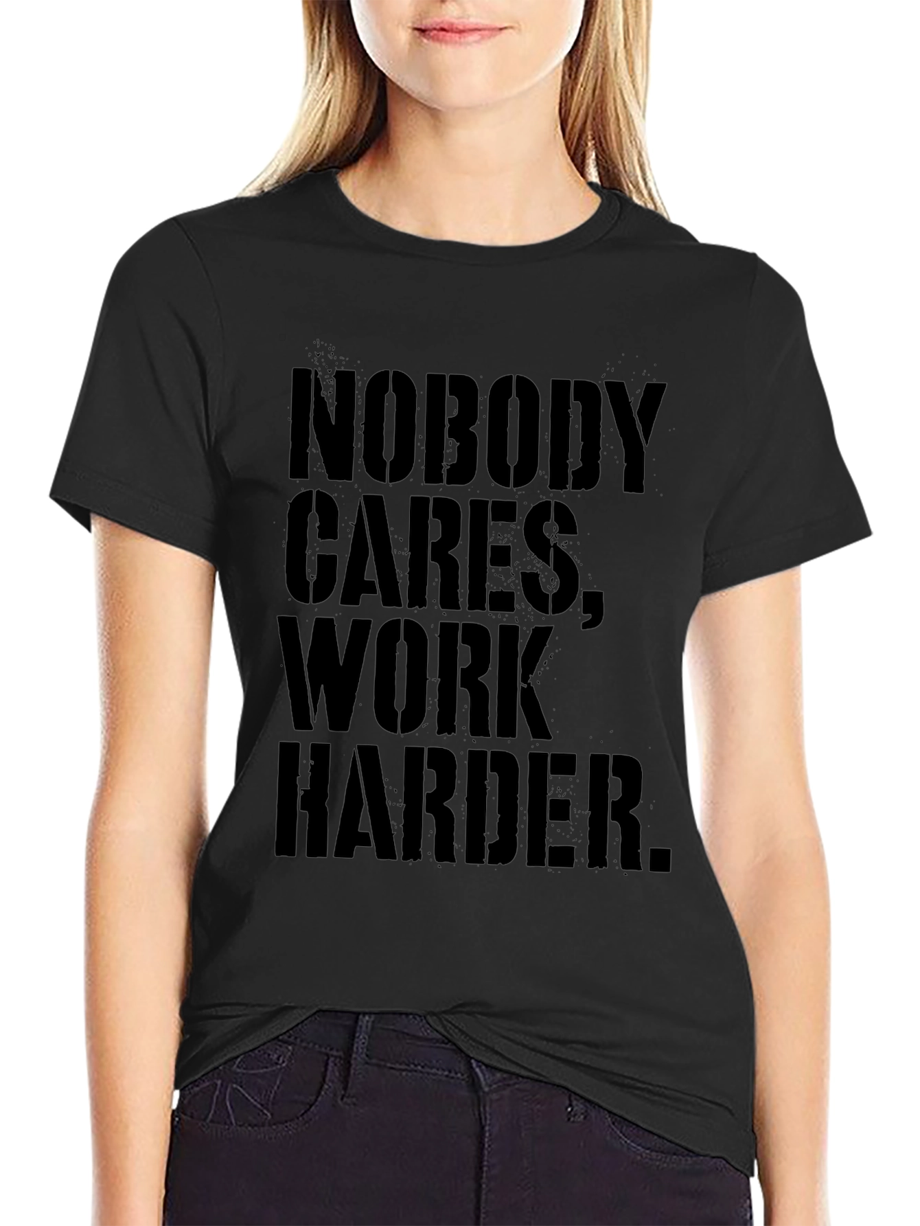 Black Motivational 'Nobody Cares, Work Harder' T-Shirt view 2