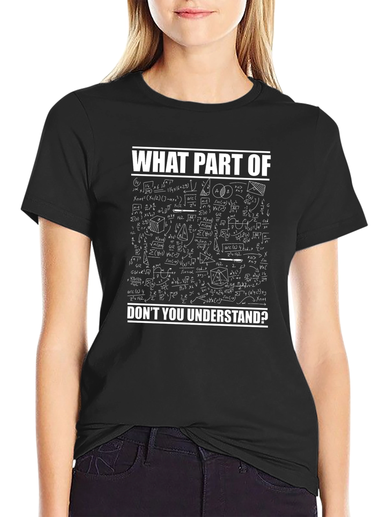 Black Math Equations T-Shirt - "What Part Don't You Understand" view 2