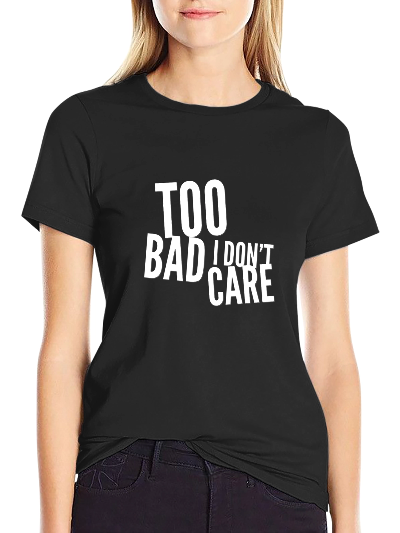 Black Too Bad I Don't Care Graphic T-Shirt view 2
