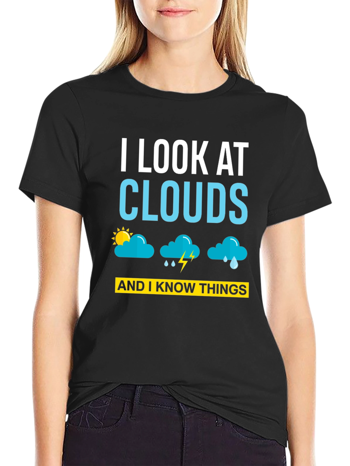 Black I Look at Clouds T-Shirt - Weather Humor Tee view 2