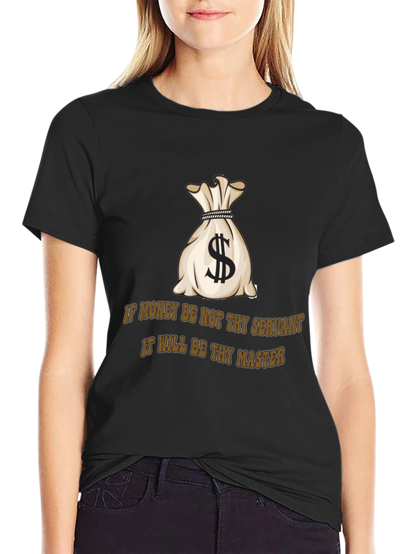 Black Money Bag T-Shirt: If Money Be Not Thy Servant Tee view 2