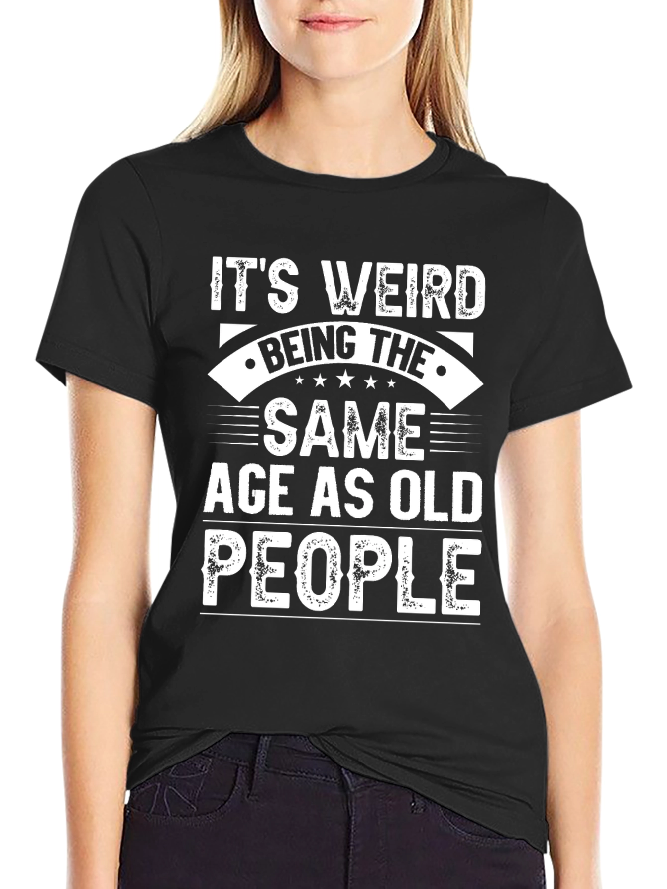 Black It's Weird Being The Same Age As Old People T-Shirt view 2
