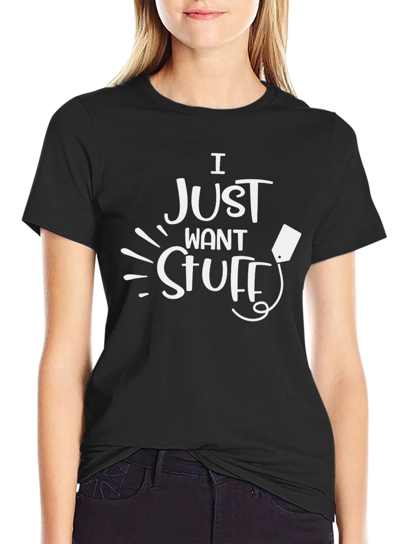 Black I Just Want Stuff T-Shirt - Black Cotton view 2