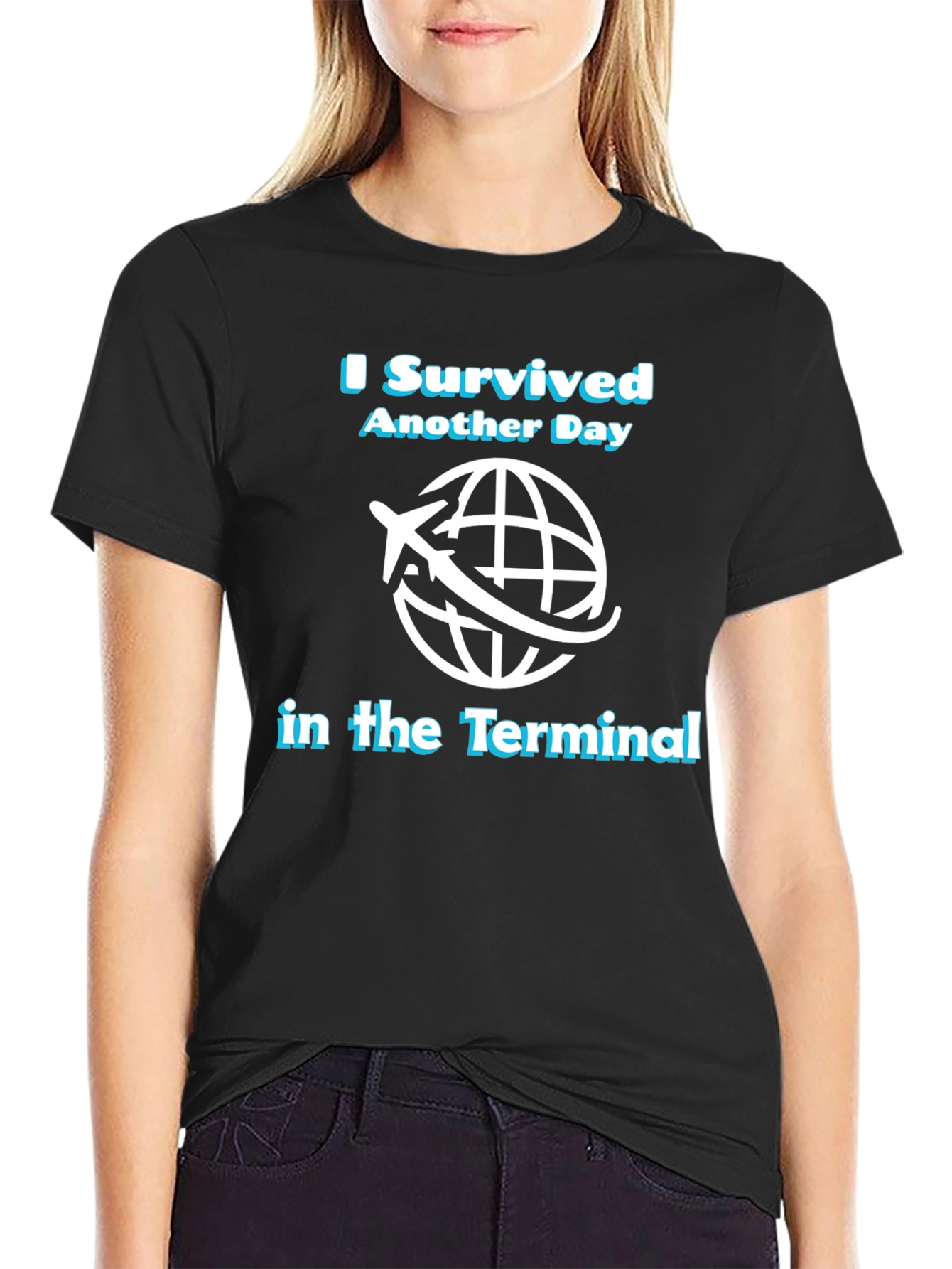 Black I Survived Another Day in the Terminal T-Shirt view 2