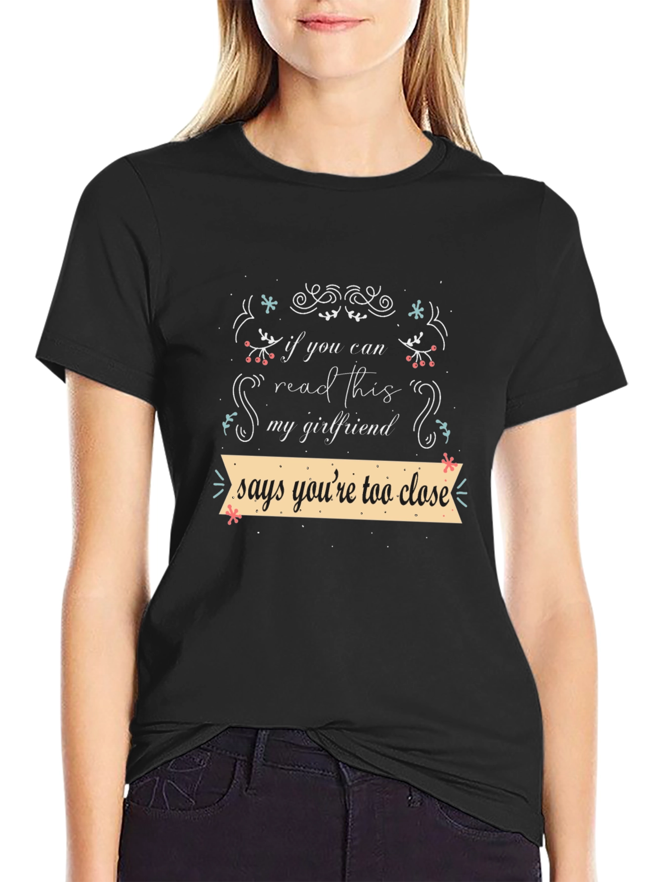 Black Funny Girlfriend Tee - If You Can Read This! view 2