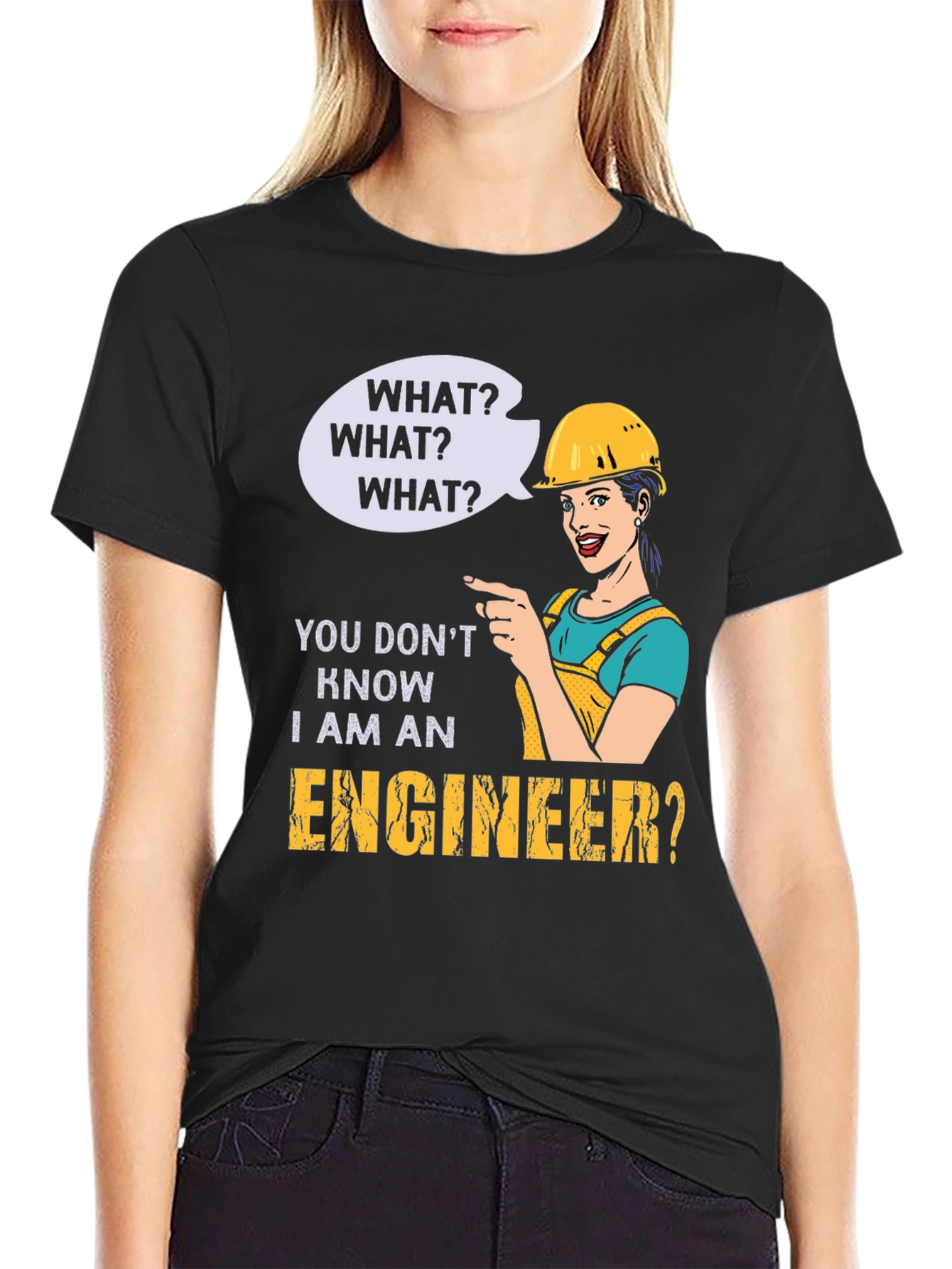 Black Engineer Humor T-Shirt - "What? I Am An Engineer?" view 2