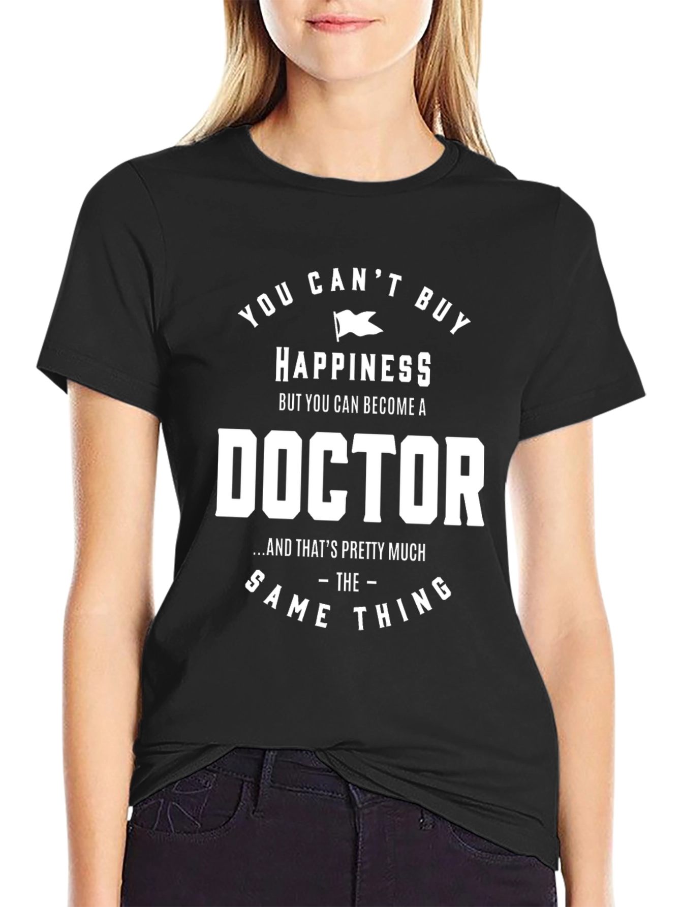 Black Funny Doctor T-Shirt - Happiness Gift view 2