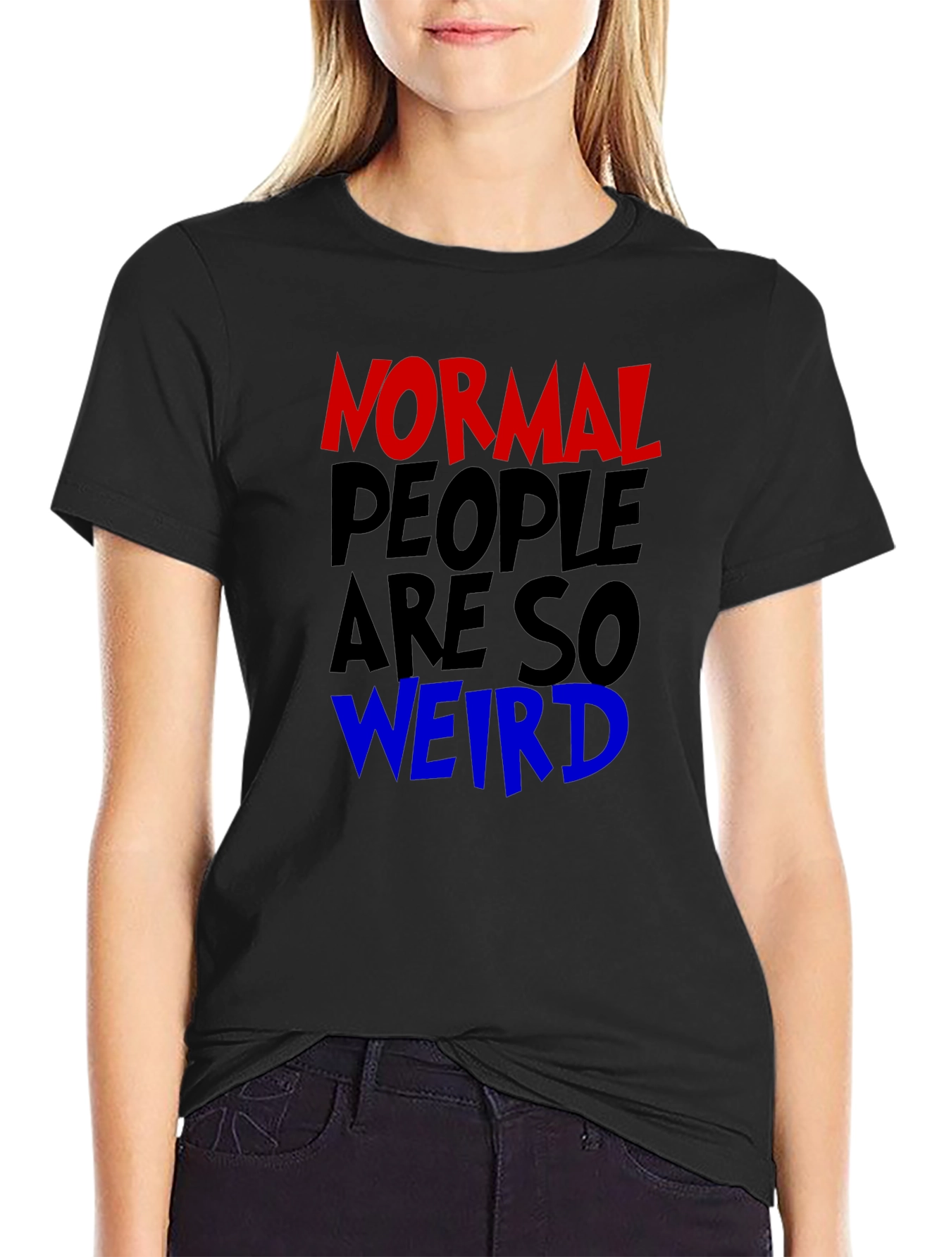 Black Normal People Are So Weird Funny Graphic Tee view 2