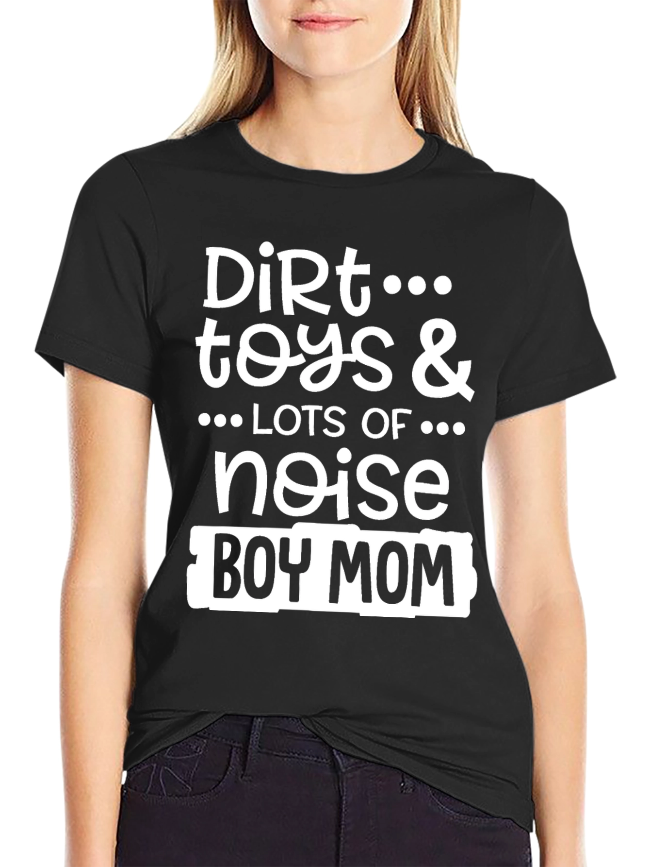 Dirt Toys & Noise Boy Mom T-Shirt - 2