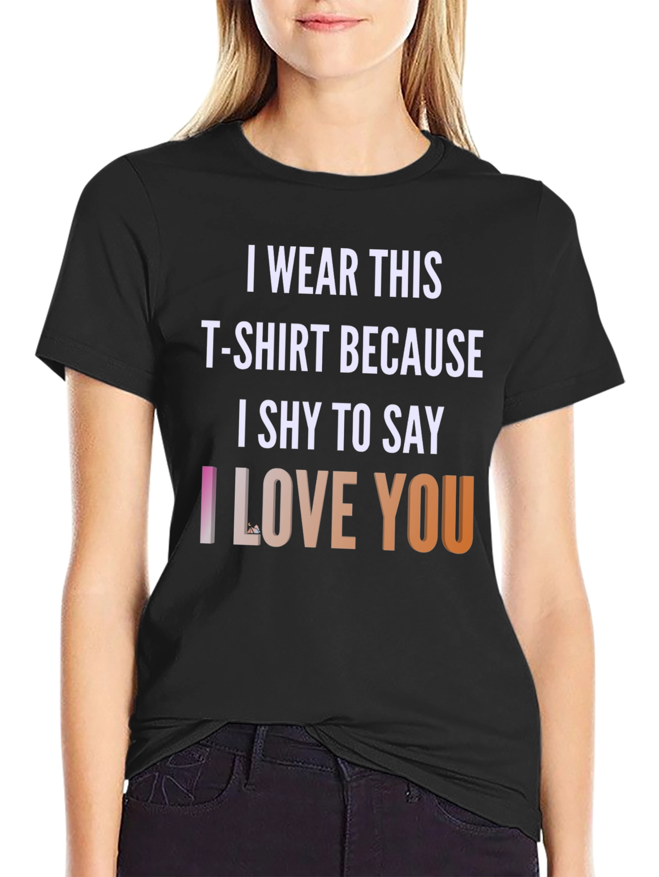 Black I Wear This T-shirt Because I Shy To Say I Love You T-Shirt view 2