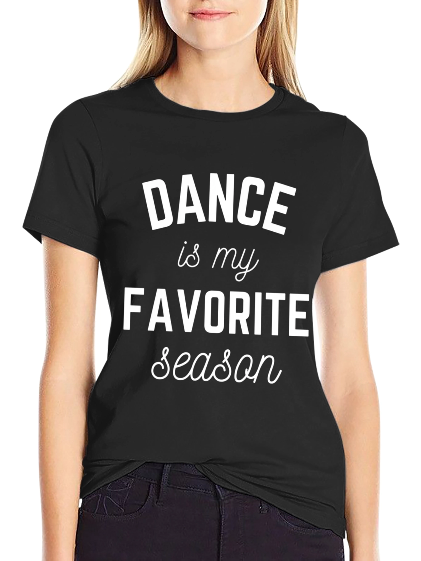 Black Dance Is My Favorite Season T-Shirt view 2