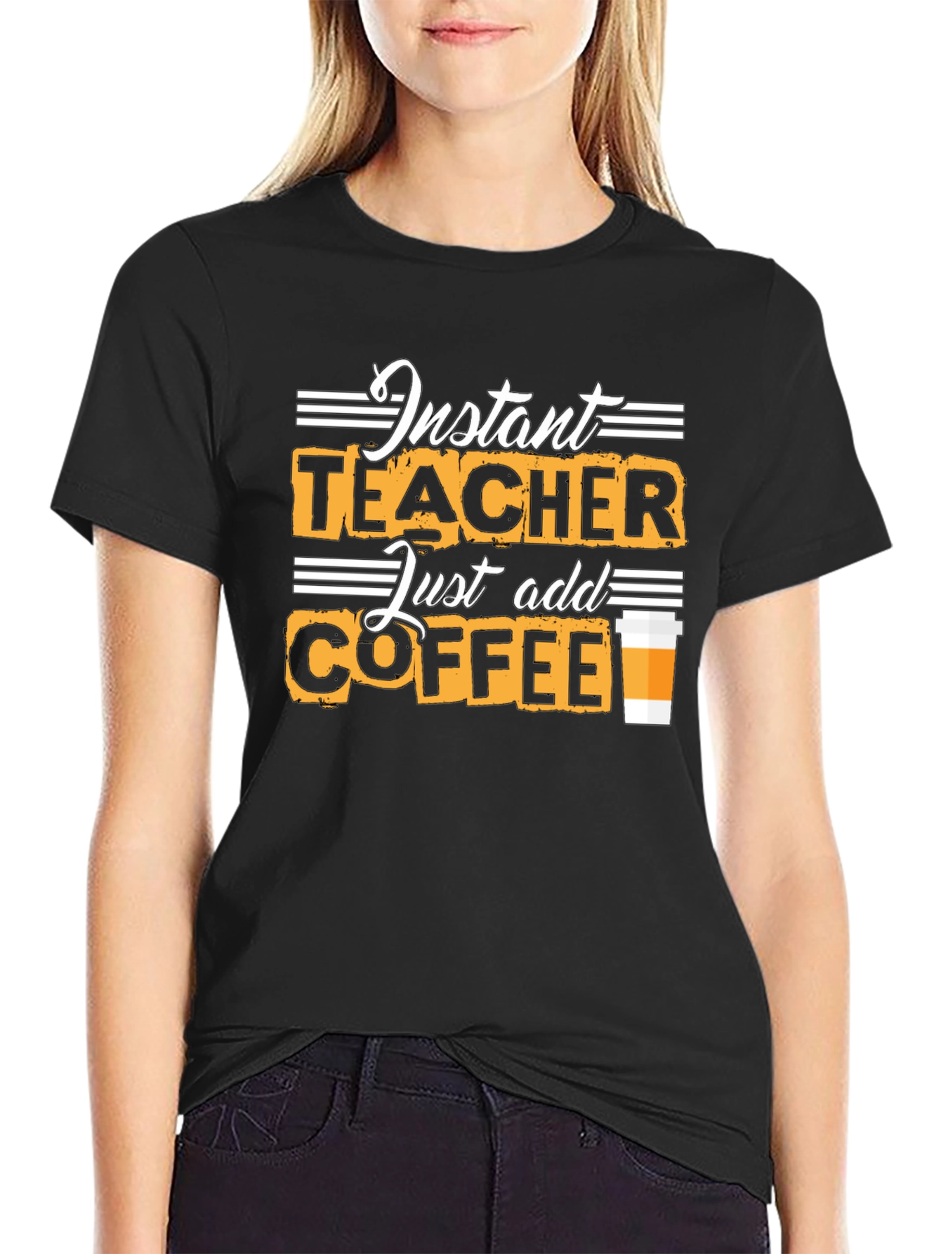 Black Instant Teacher Just Add Coffee Black T-Shirt view 2