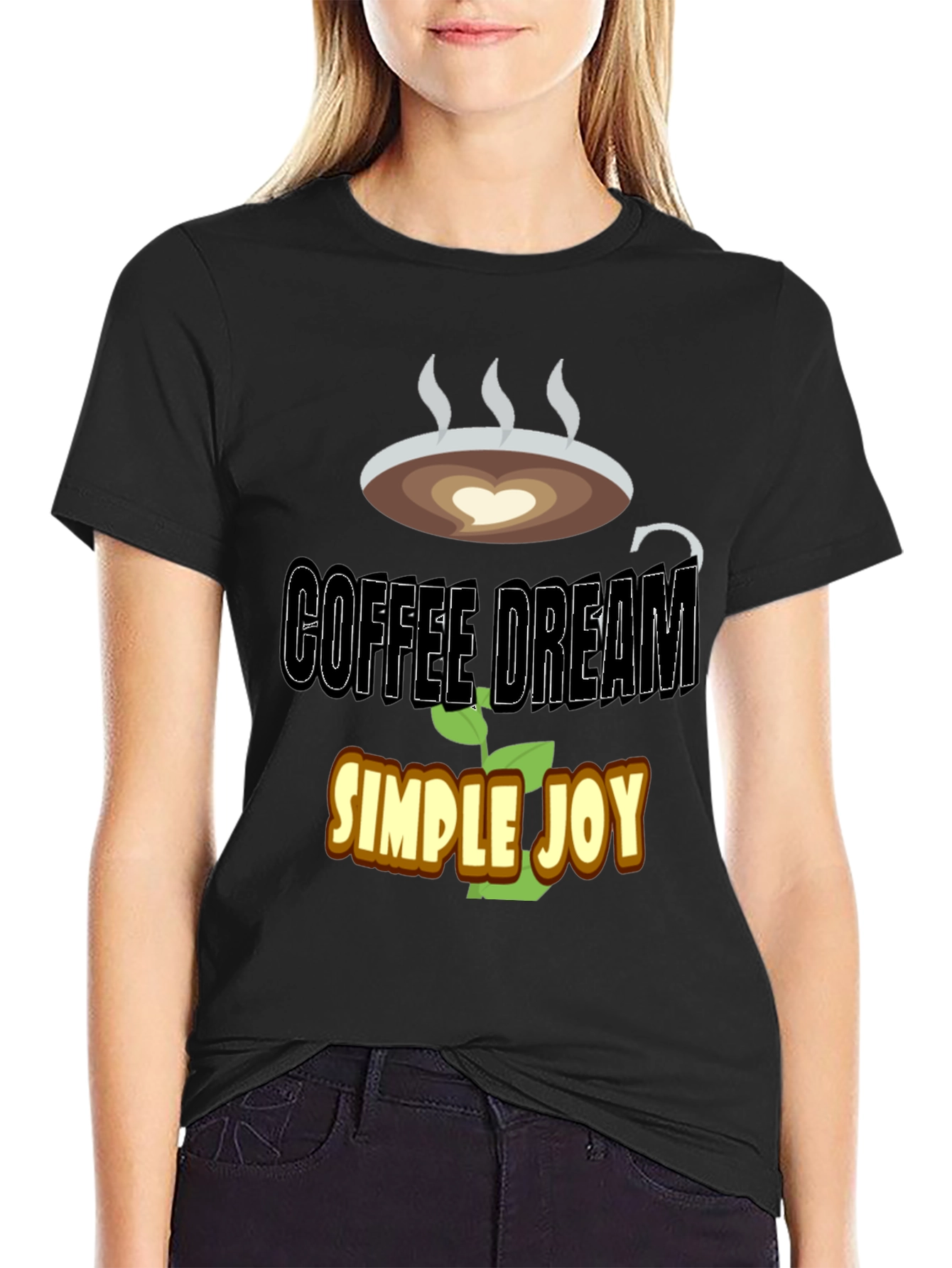 Black Coffee Dream T-Shirt - Simple Joy Graphic Tee view 2