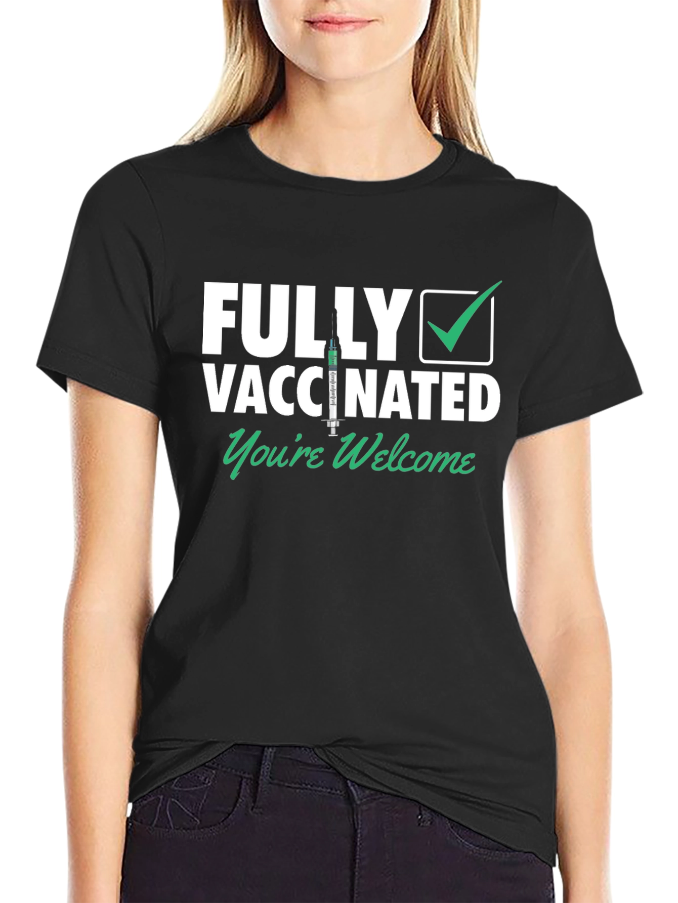 Black Fully Vaccinated T-Shirt - You're Welcome view 2