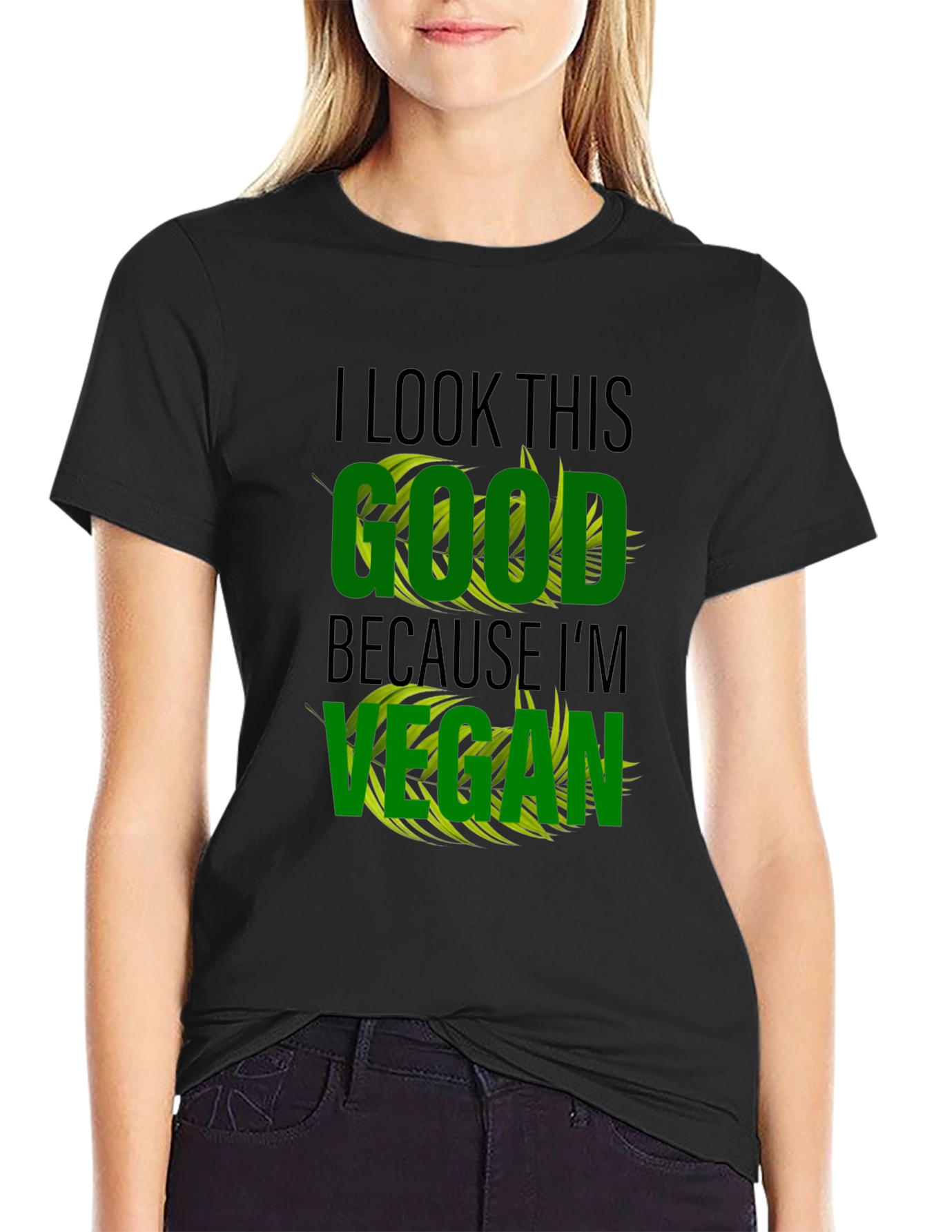 Black Vegan Lifestyle T-Shirt - I Look This Good view 2
