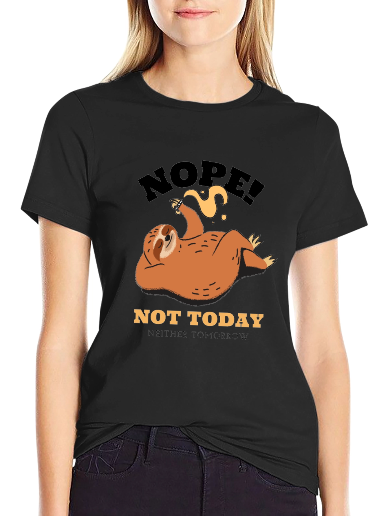Black Nope! Not Today Sloth Graphic Tee - Lazy Day Comfort view 2