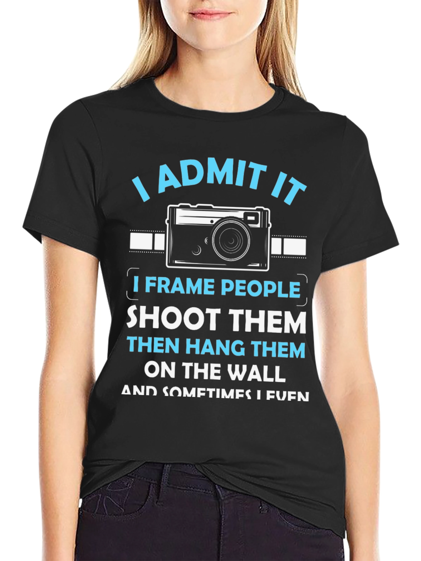 Black Photographer Humor T-Shirt: I Frame People, Shoot Them, Hang Them view 2
