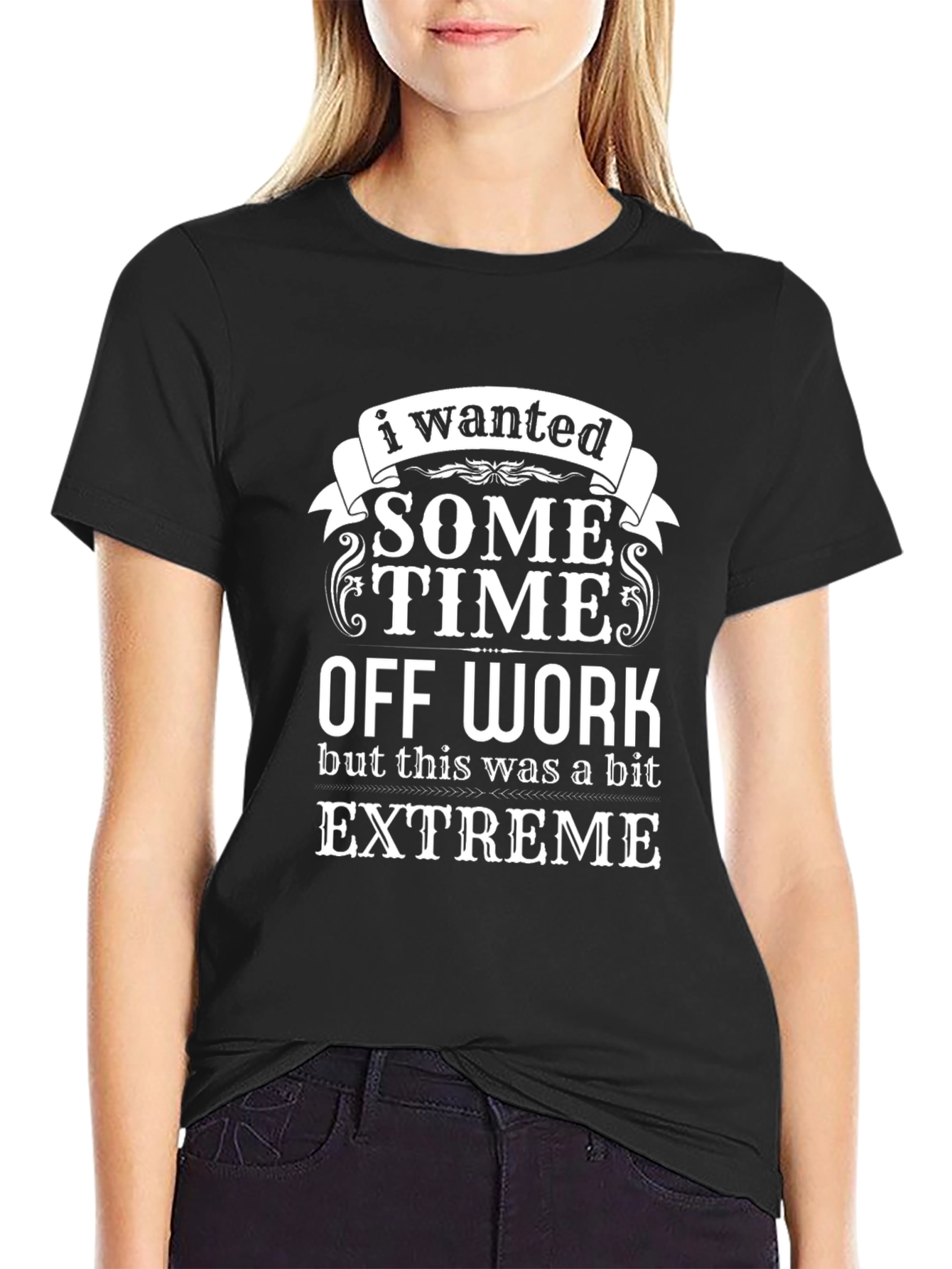 Black Funny "Some Time Off Work" Black T-Shirt view 2