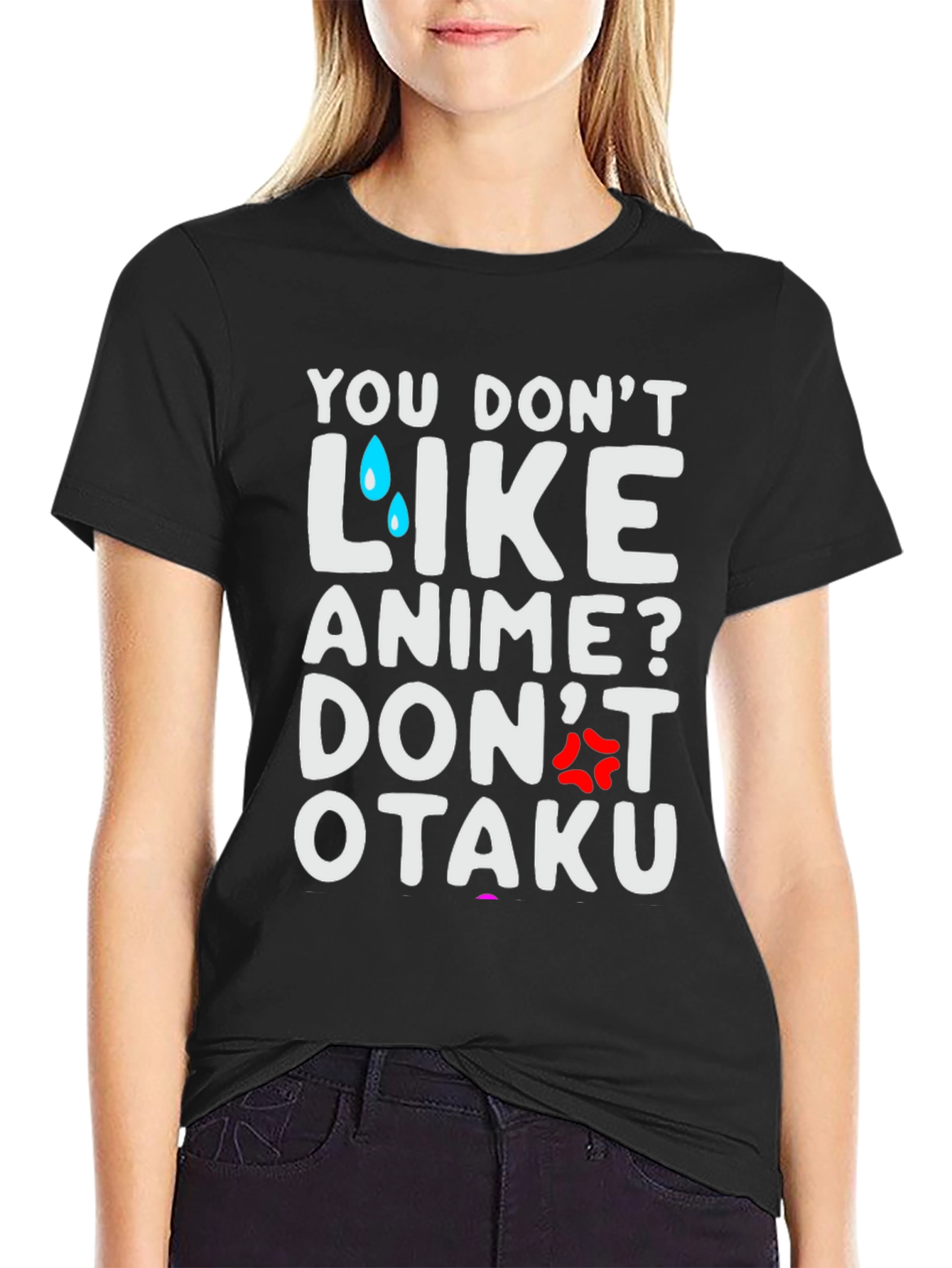 Black Anime Lover T-Shirt: You Don't Like Anime? Don't Otaku view 2