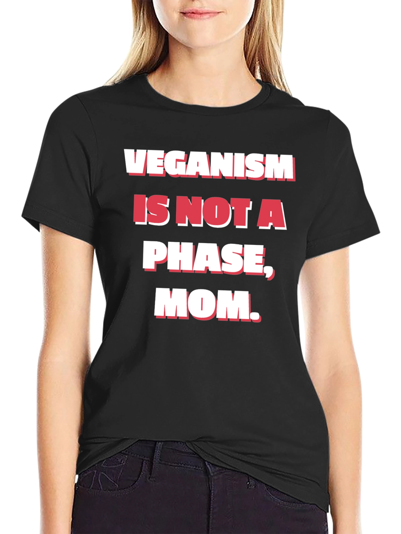 Black Veganism is Not a Phase Mom T-Shirt view 2