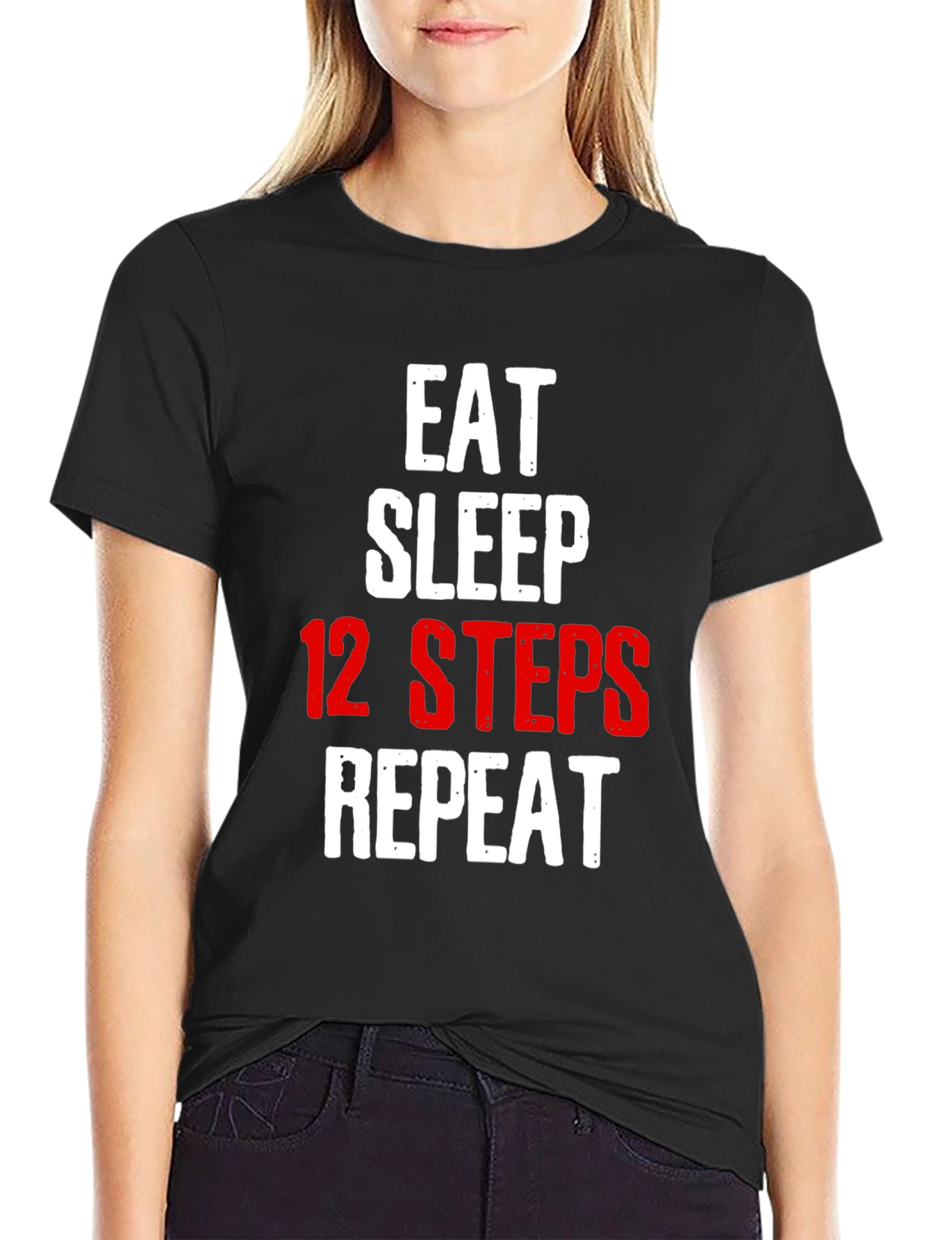 Black Eat Sleep 12 Steps Repeat Black T-Shirt view 2