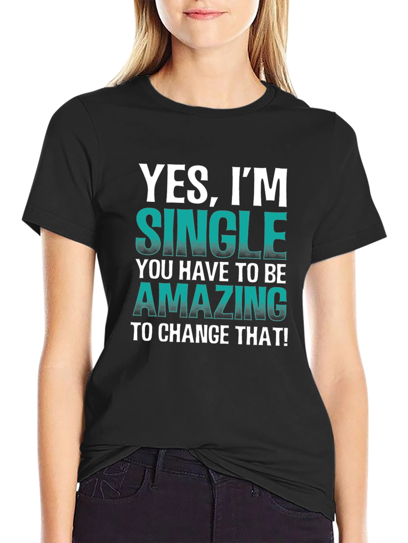 Black Yes, I'm Single T-Shirt - Humorous Statement Tee view 2