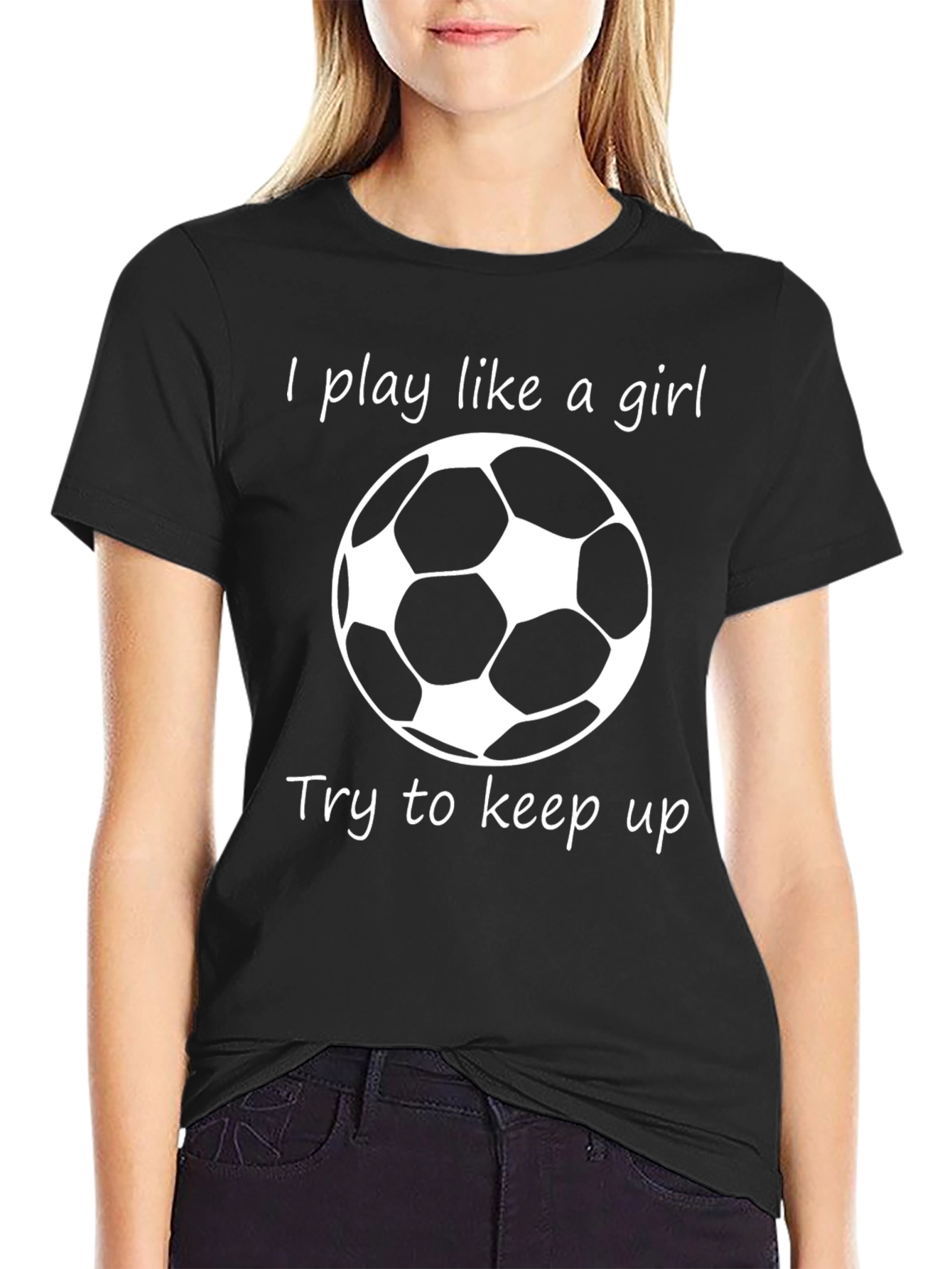 I Play Like a Girl Soccer T-Shirt - 2