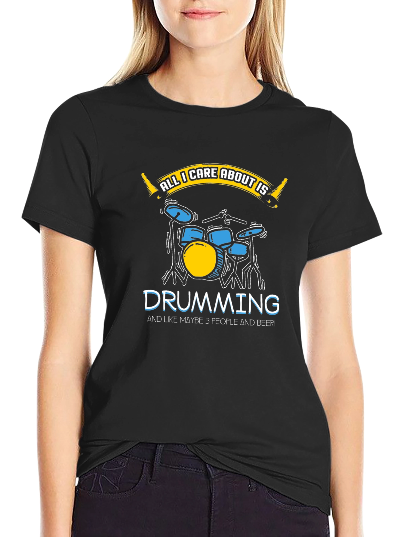 Black Drumming Lover T-Shirt - All I Care About Is Drumming view 2