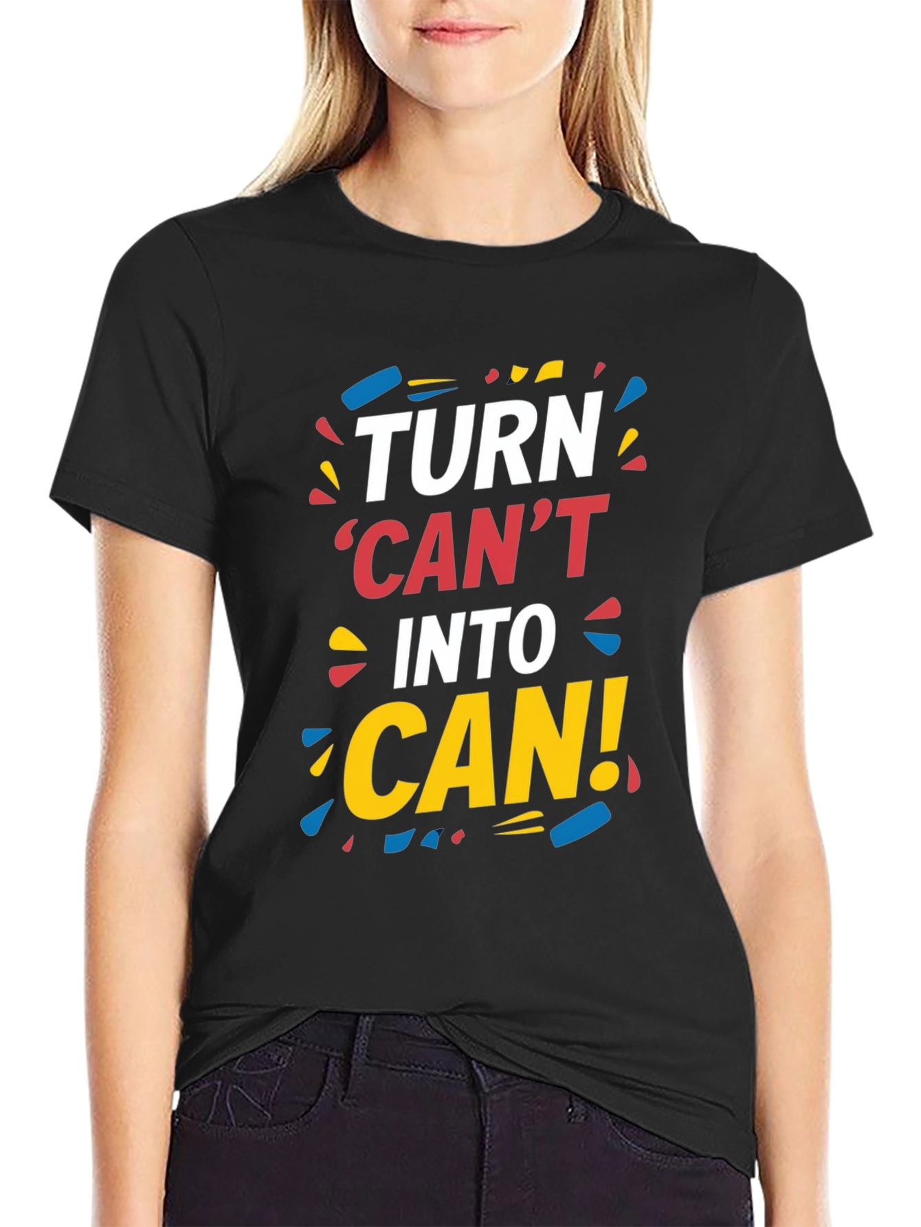 Black Turn Can't Into Can! Graphic Tee view 2