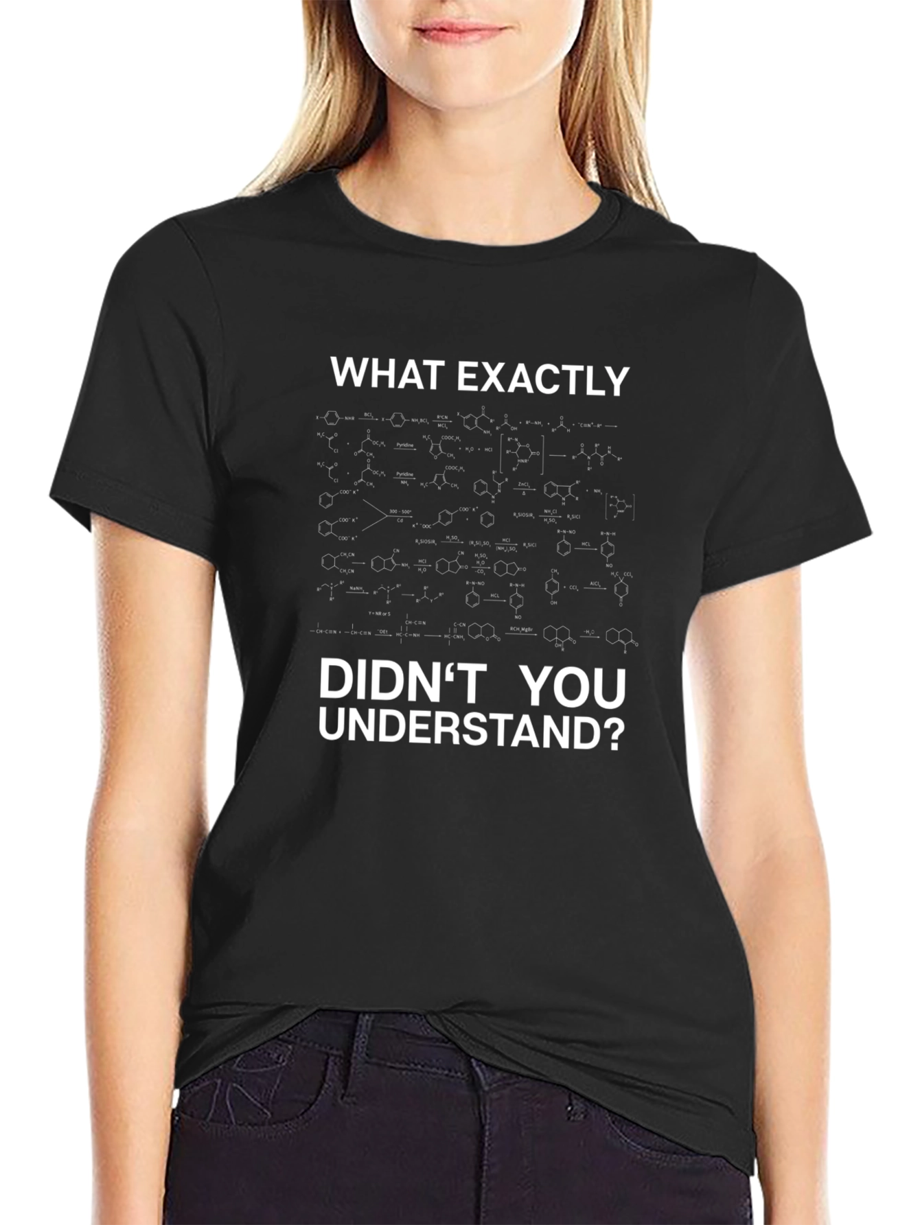 Black Funny Science T-Shirt - What Didn't You Understand? view 2