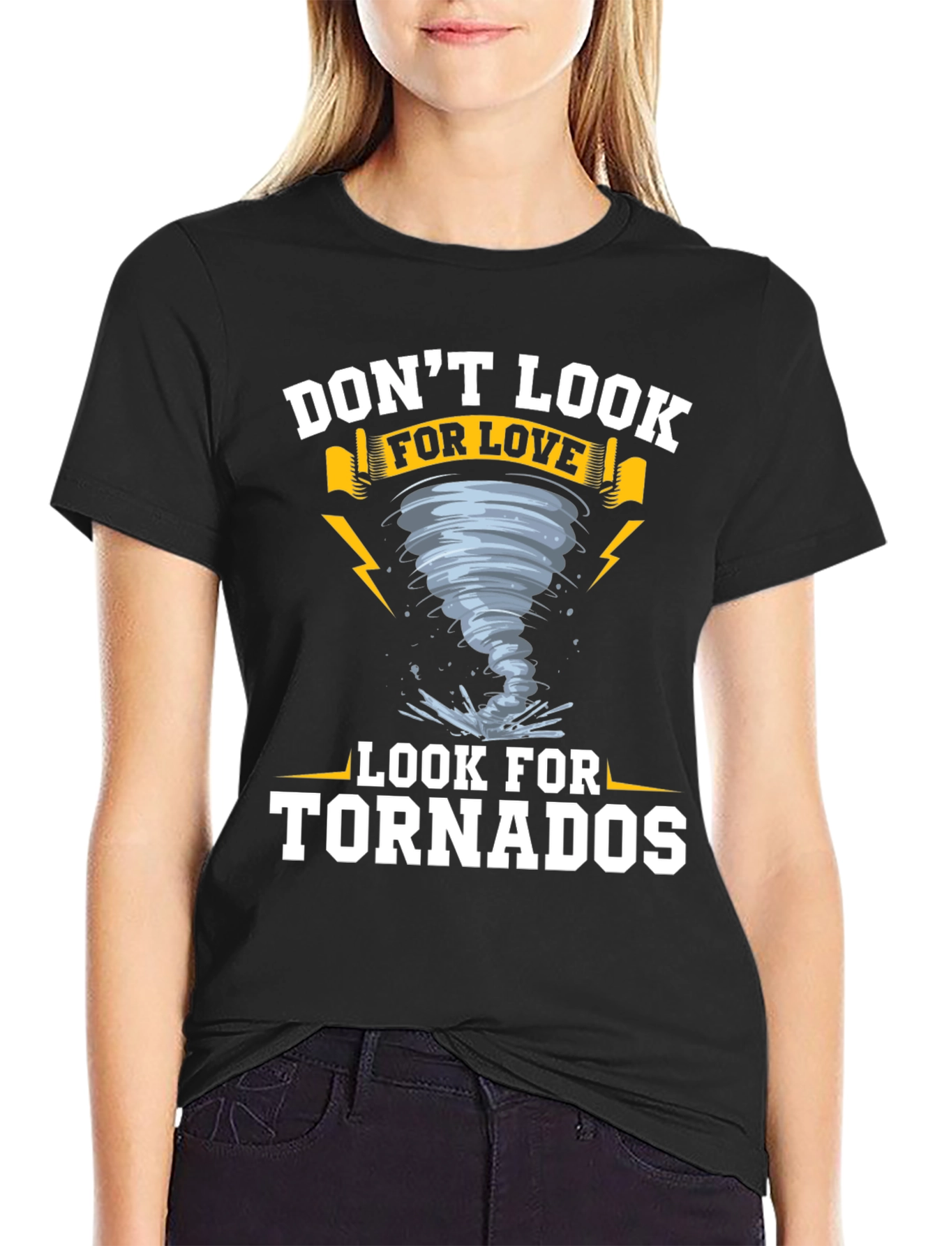 Black Don't Look for Love, Look for Tornadoes Black Graphic T-Shirt view 2