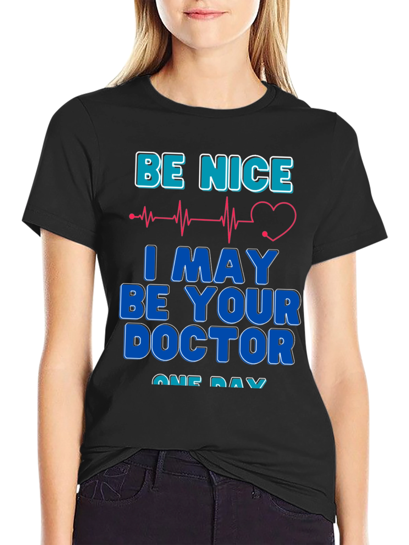 Black Be Nice I May Be Your Doctor T-Shirt view 2