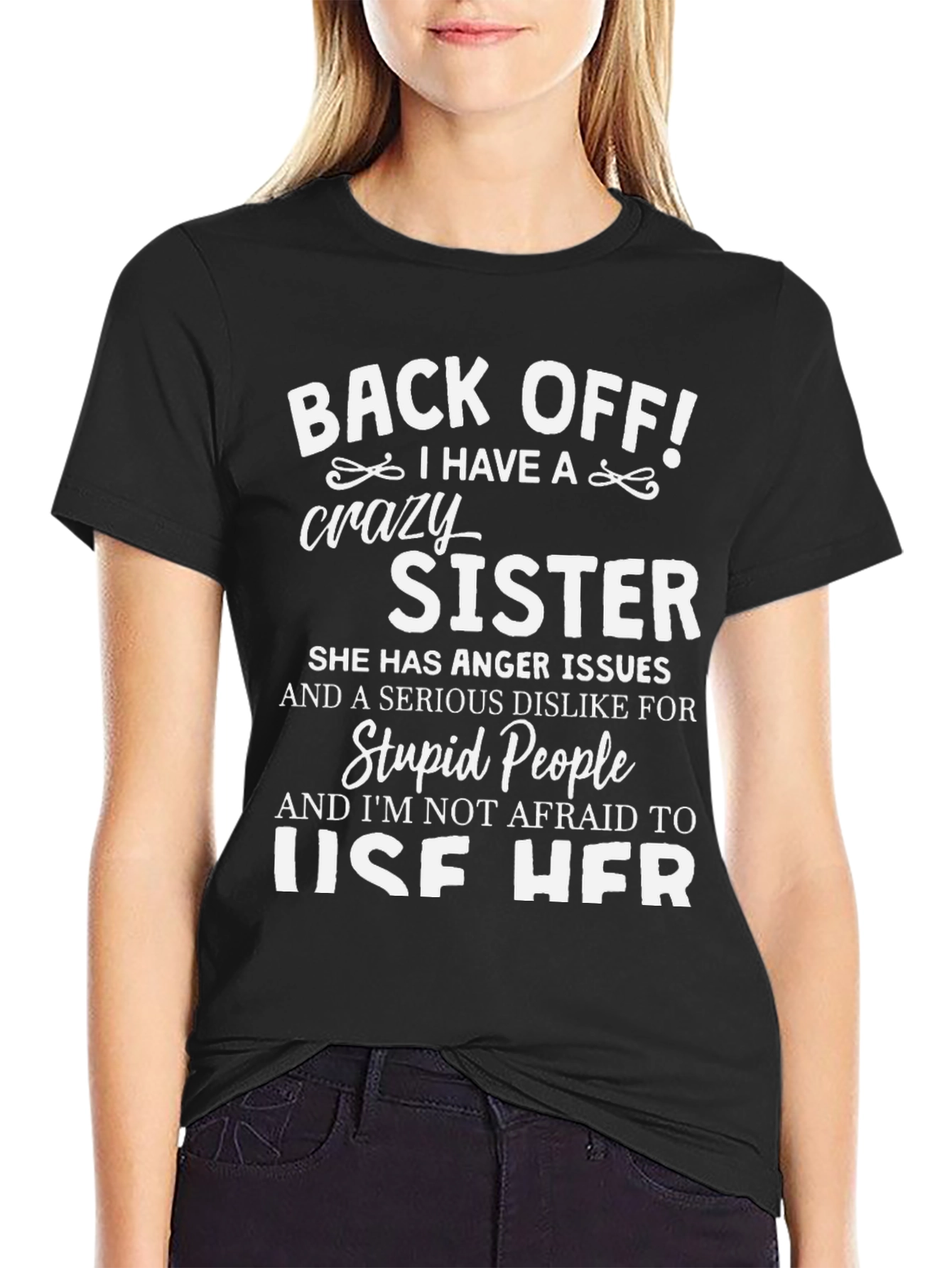 Black Back Off! Crazy Sister Graphic T-Shirt view 2