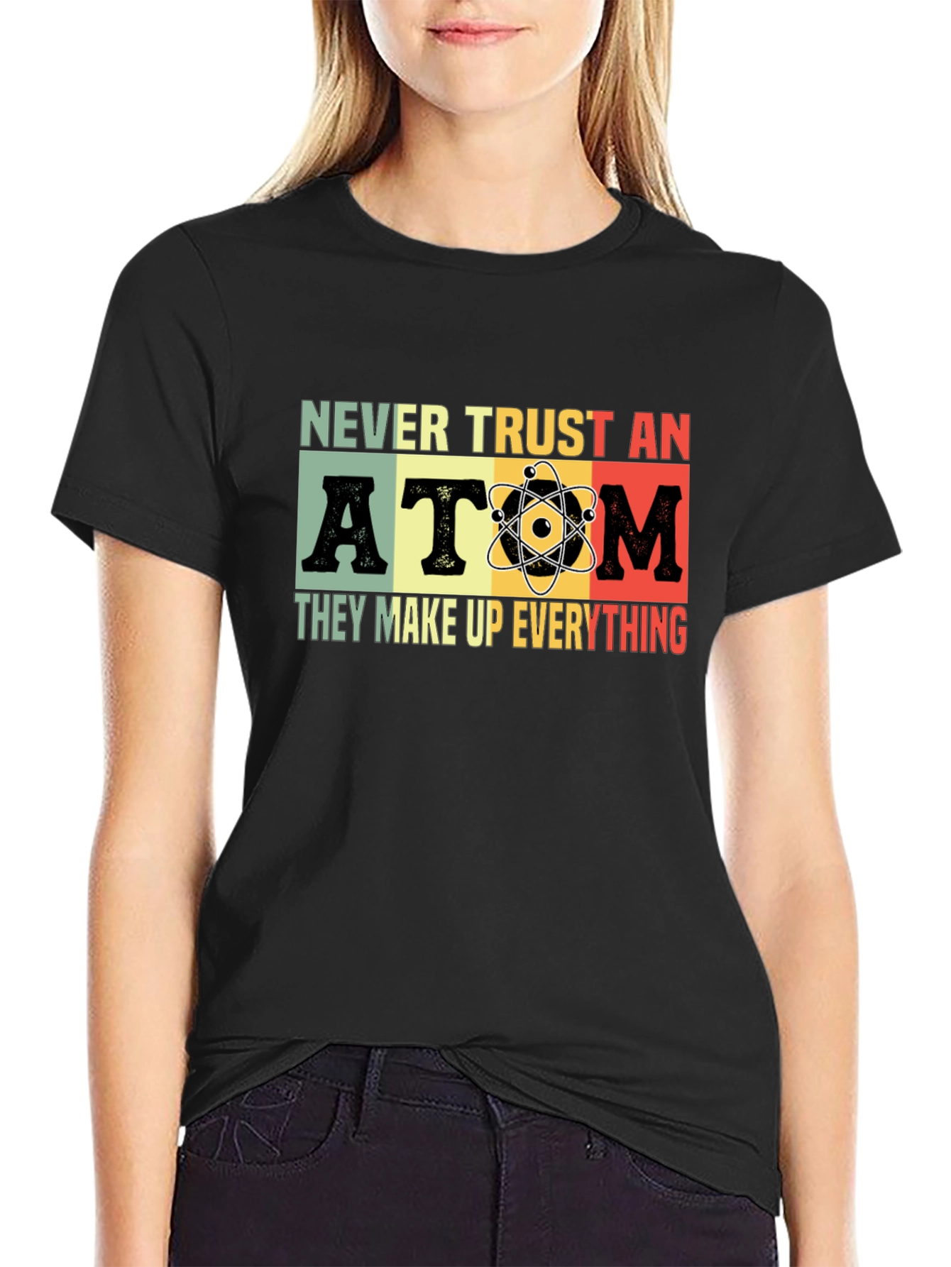 Black Never Trust An Atom Graphic T-Shirt view 2