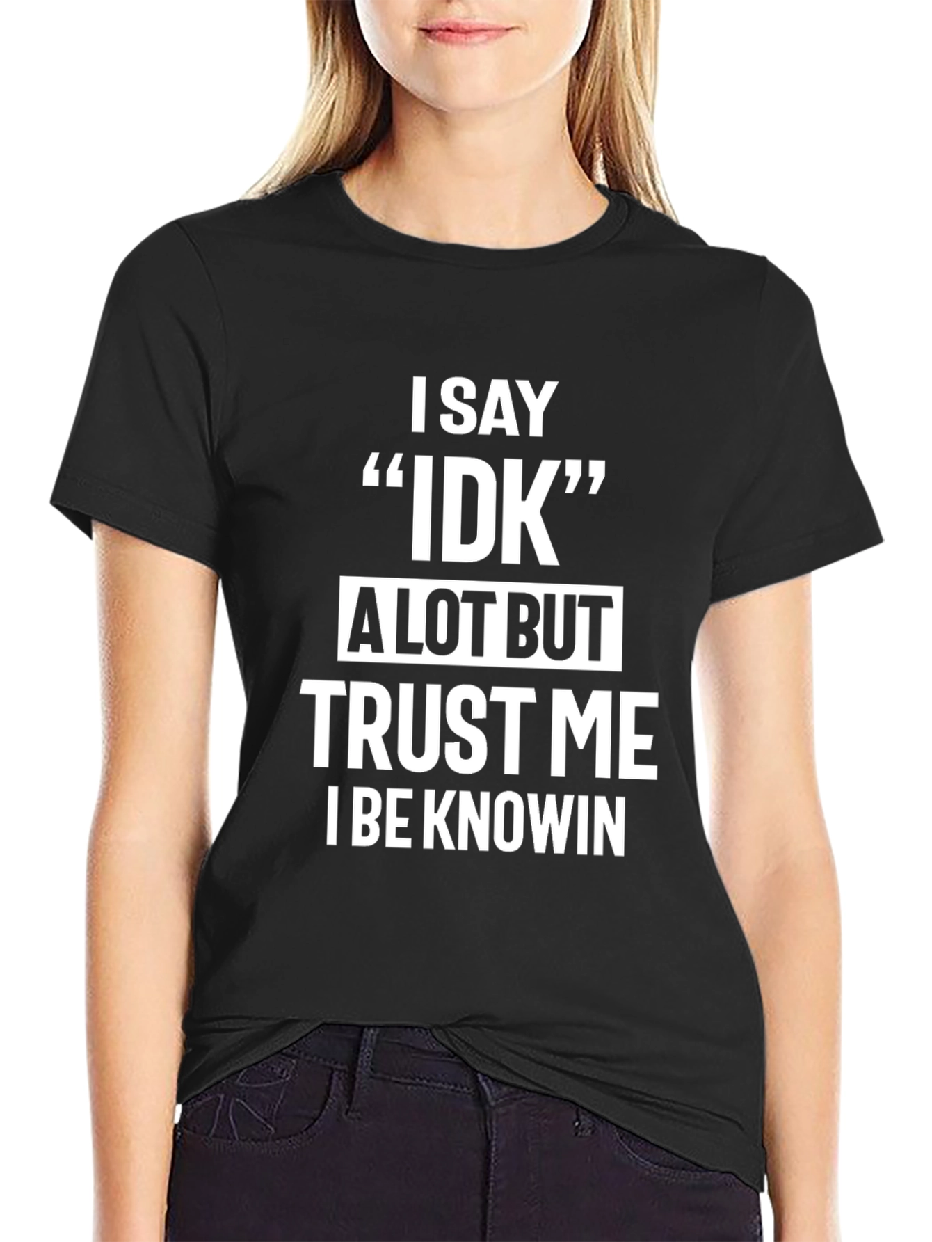 Black Funny "IDK" Saying Black T-Shirt view 2