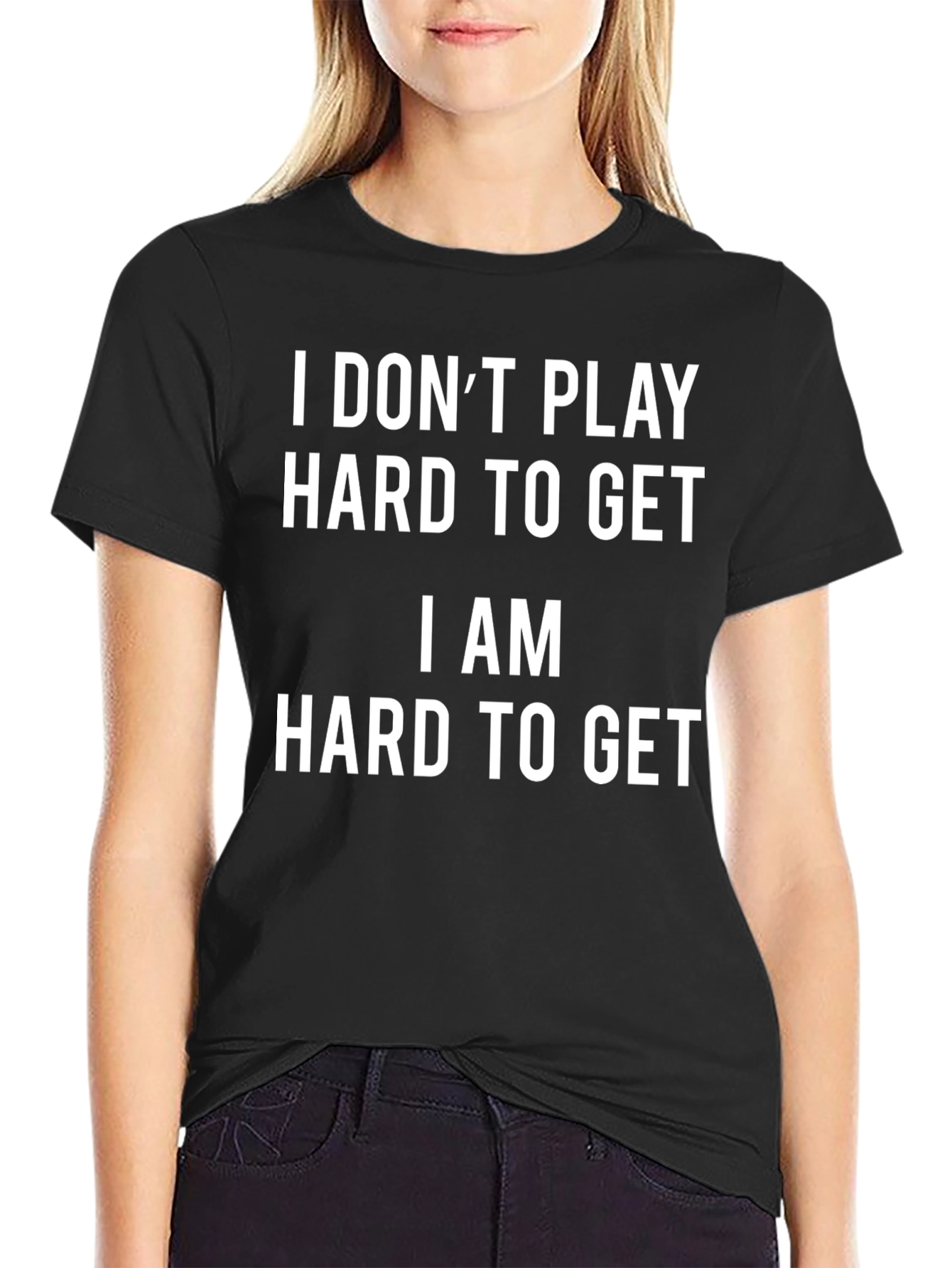 Black I AM HARD TO GET Novelty Graphic T-Shirt view 2