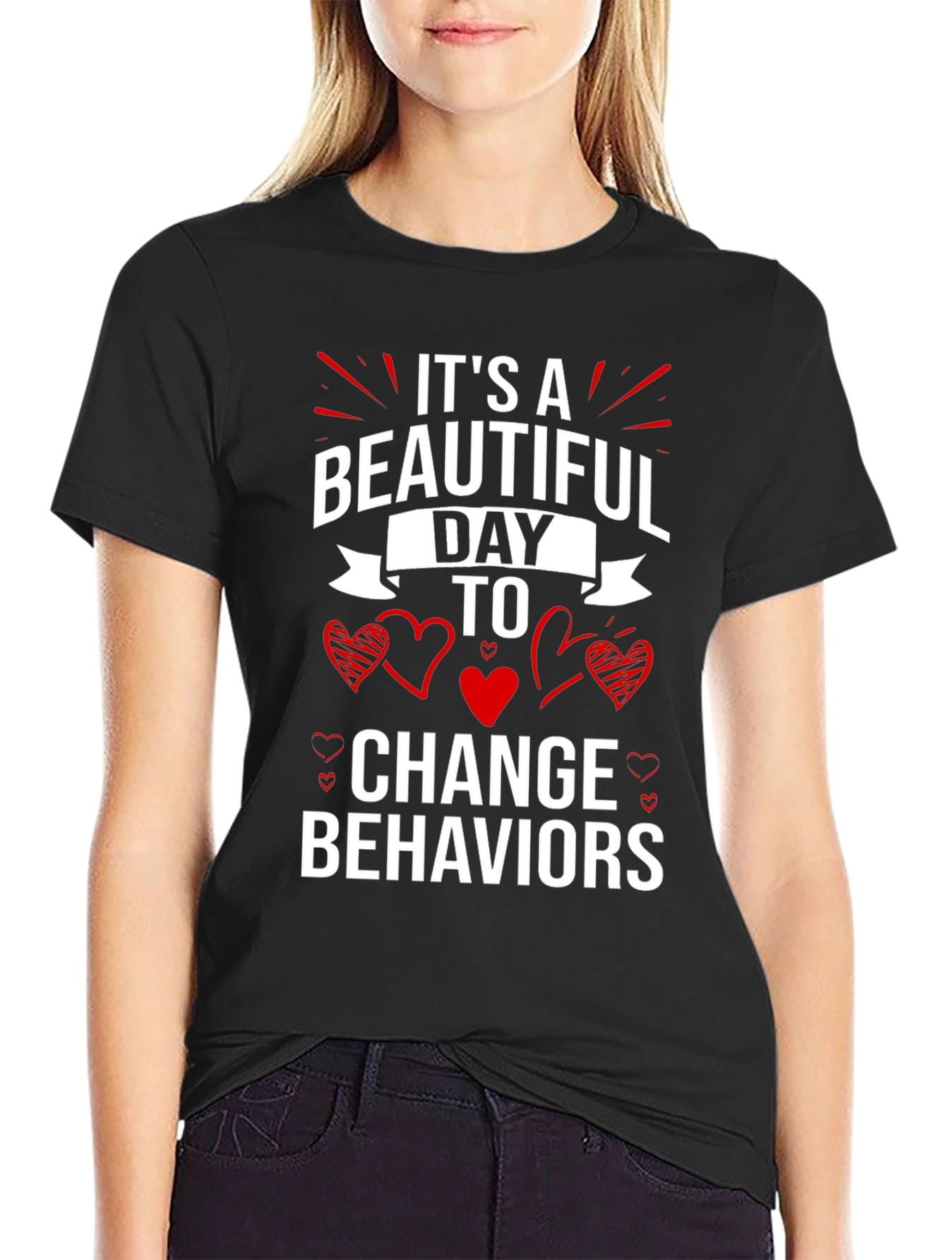 Beautiful Day to Change Behaviors T-Shirt - 2
