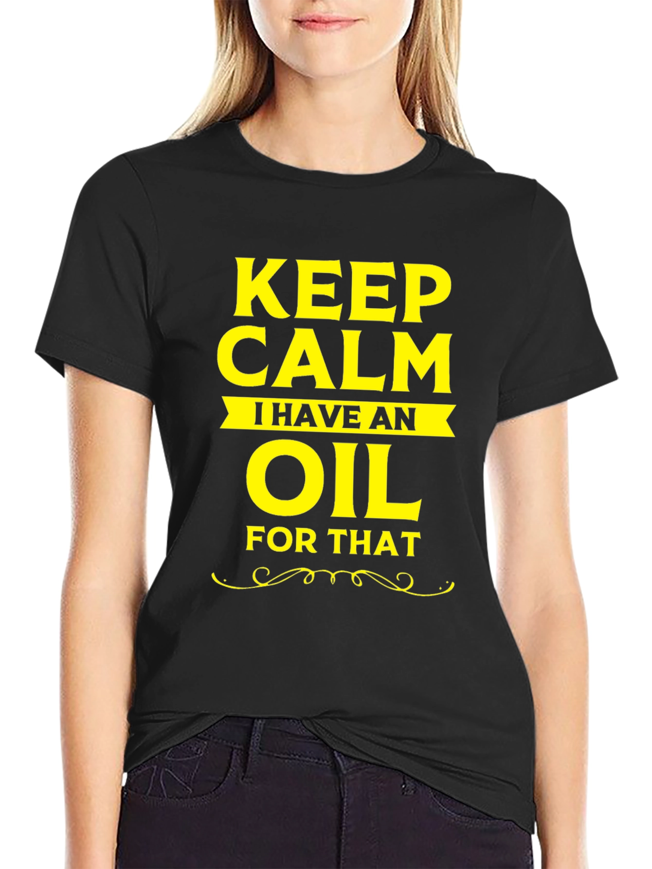 Black Keep Calm I Have an Oil for That T-Shirt view 2