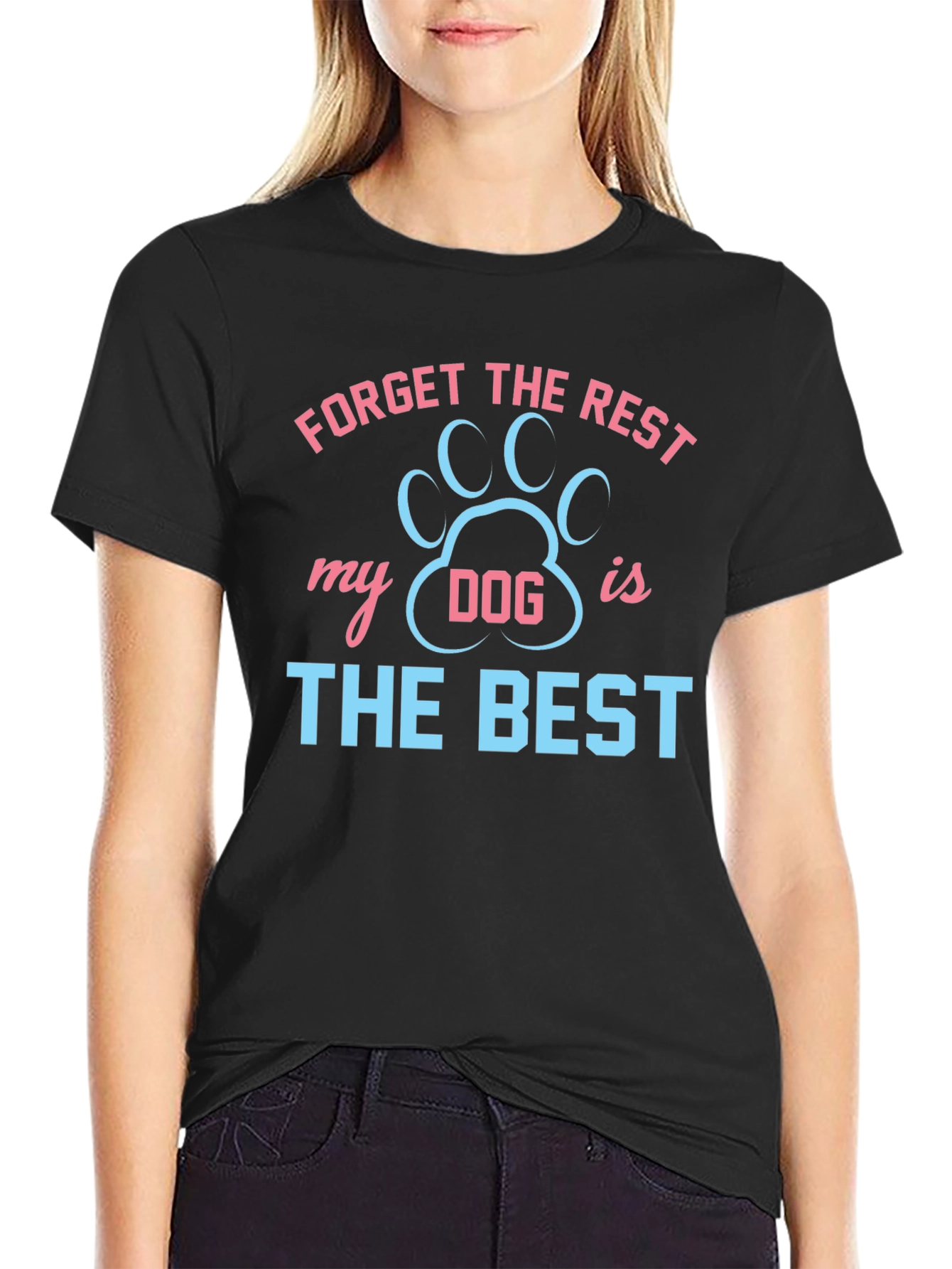 Black Forget the Rest My Dog is the Best T-Shirt view 2