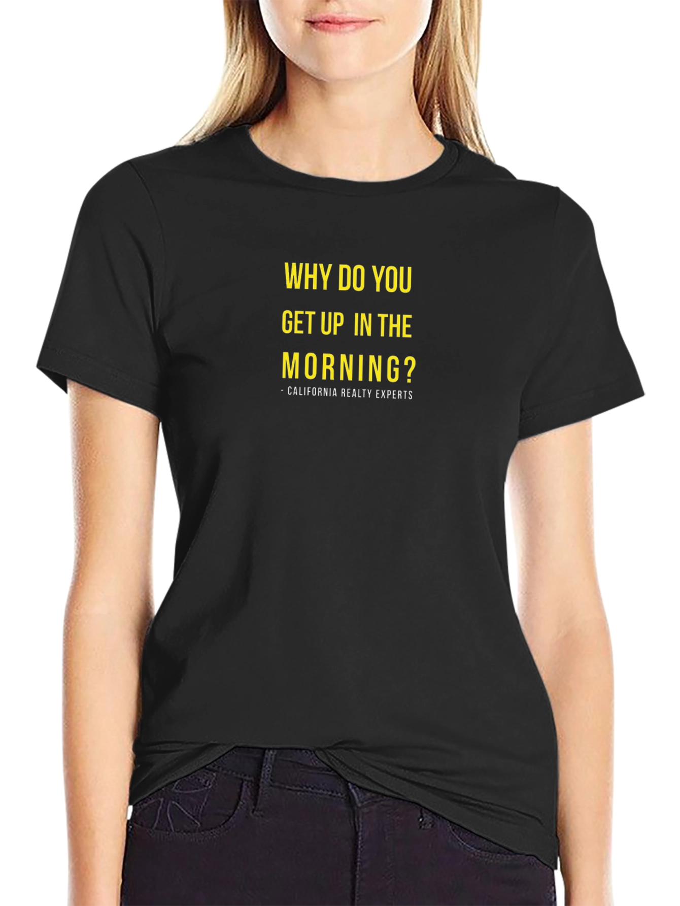 Black Why Do You Get Up Black T-Shirt view 2