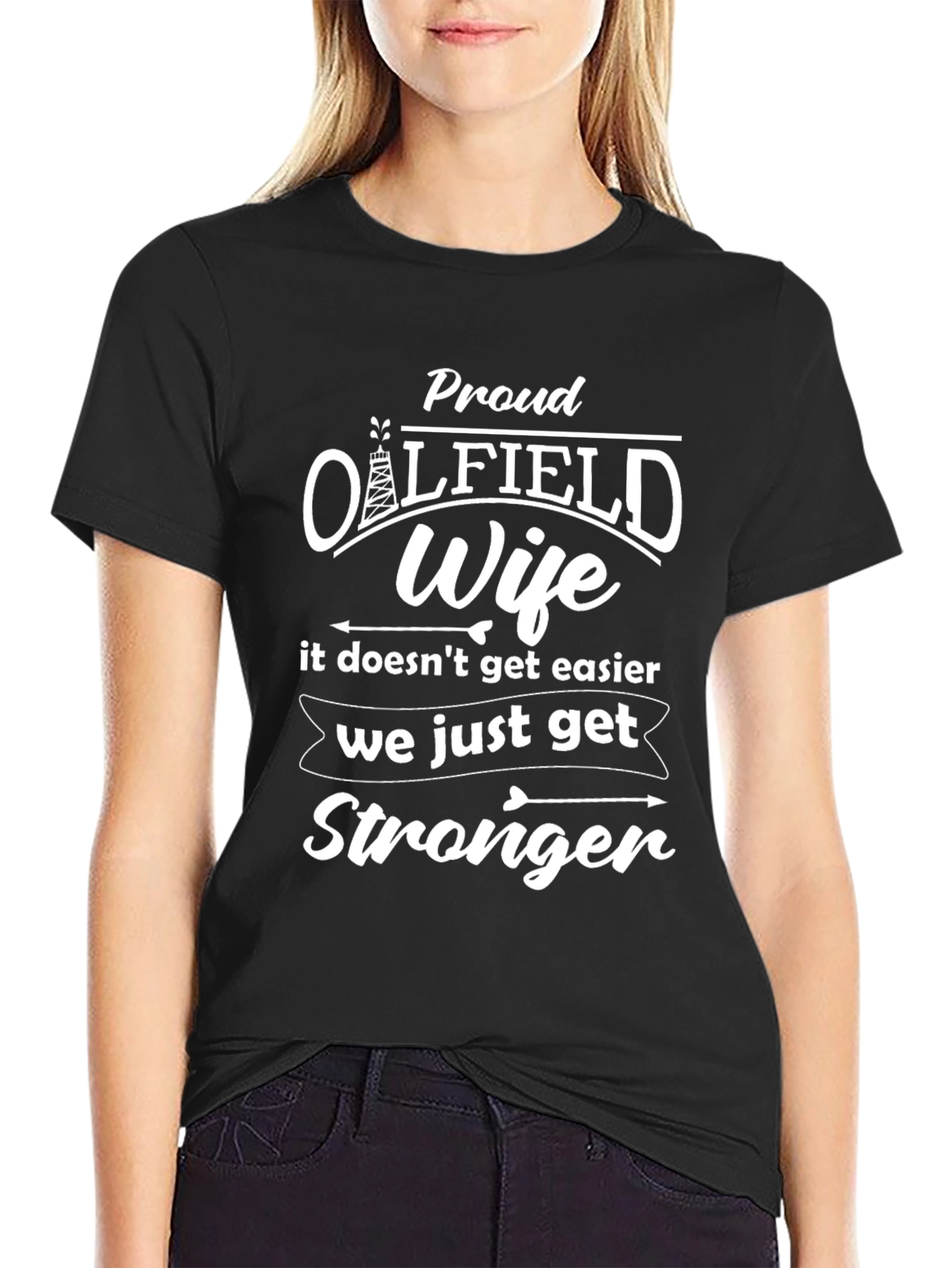 Black Proud Oilfield Wife Graphic T-Shirt - Strong Women view 2