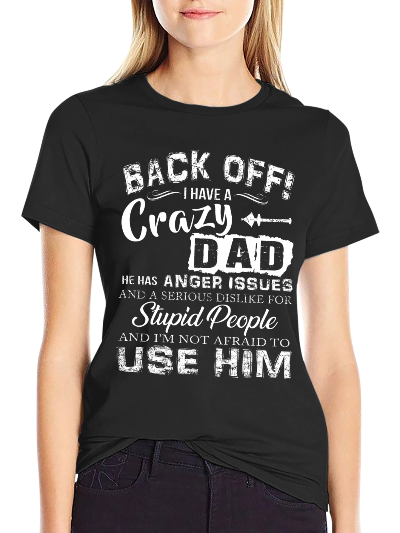 Black Crazy Dad T-Shirt: Back Off! view 2