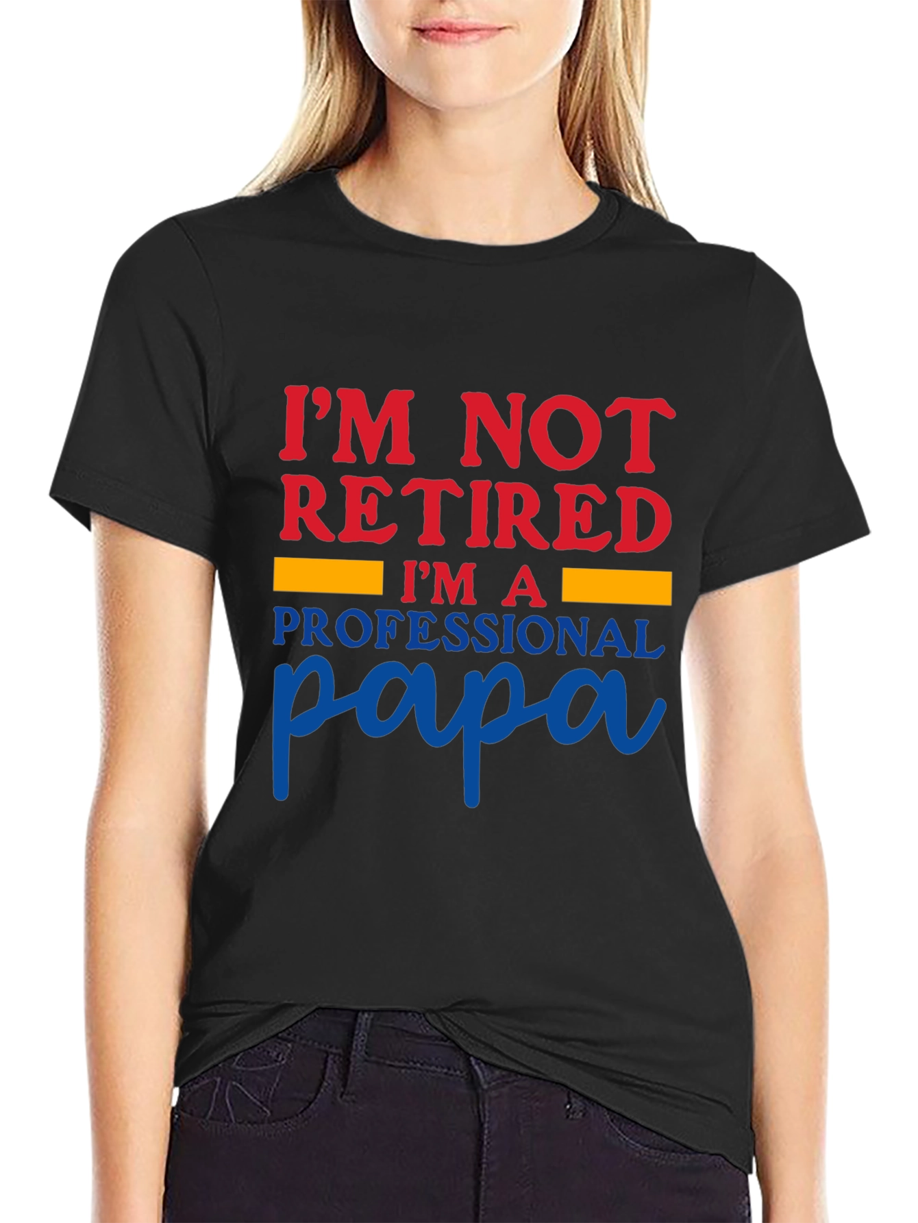 I'm Not Retired I'm a Professional Papa T-Shirt - 2