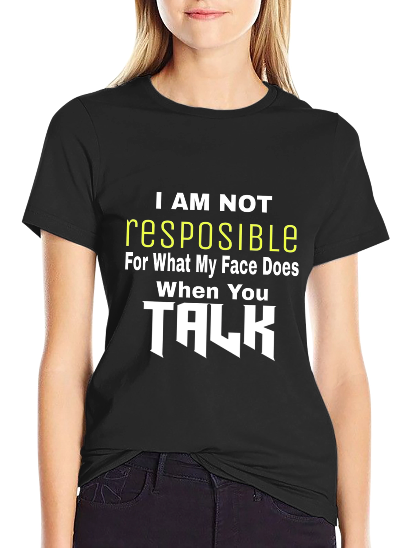 Black Funny Sarcastic Graphic Tee - I am NOT Responsible T-Shirt view 2