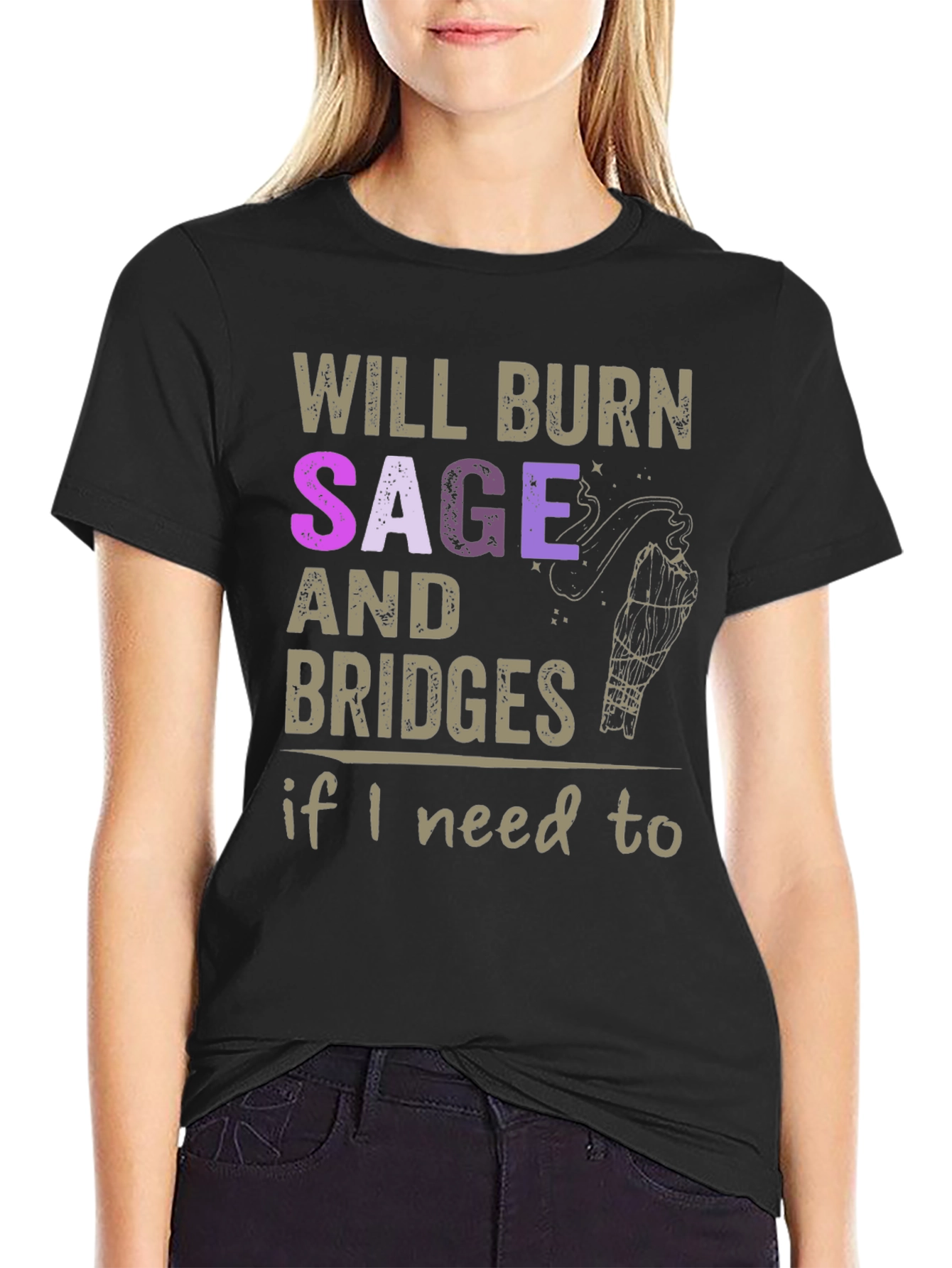 Black Will Burn Sage and Bridges T-Shirt view 2