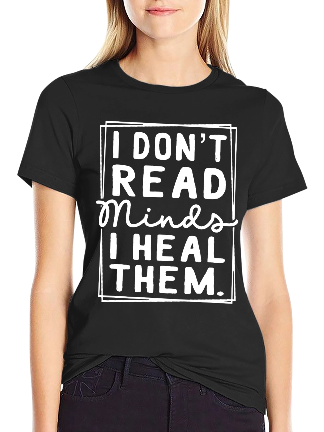 Black I Don't Read Minds, I Heal Them Black T-Shirt view 2